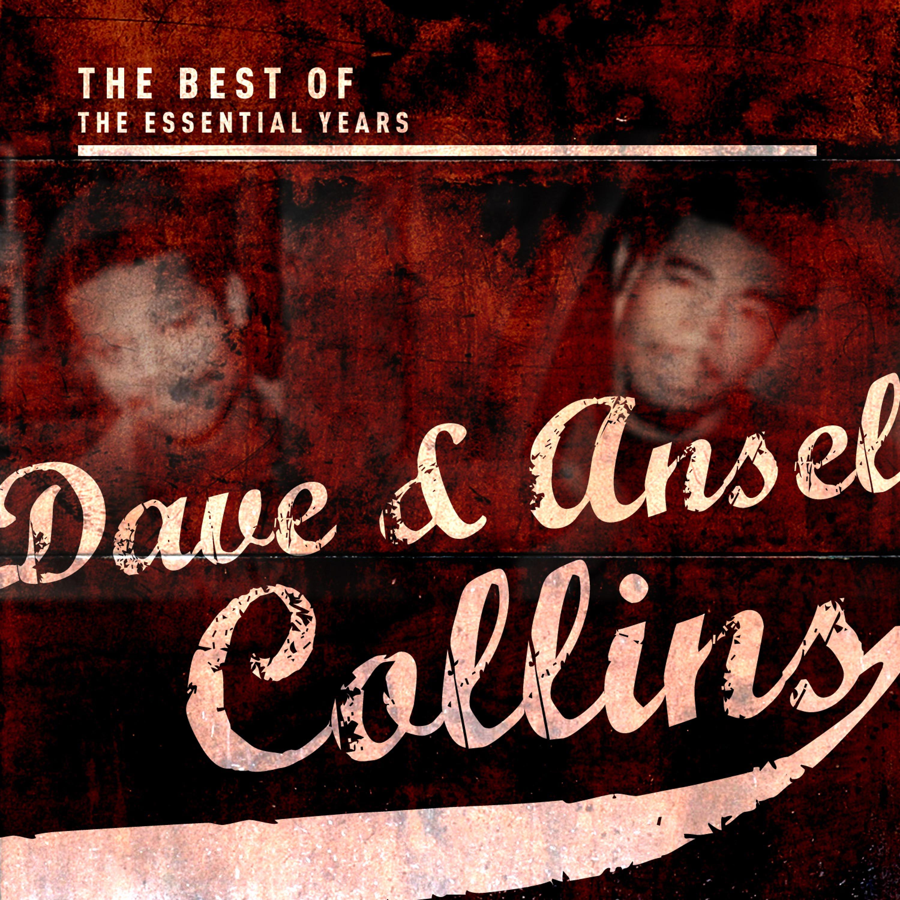 Постер альбома Best of the Essential Hits: Dave & Ansel Collins