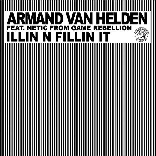 Armand Van Helden - Illin N Fillin It (Starkey Remix)