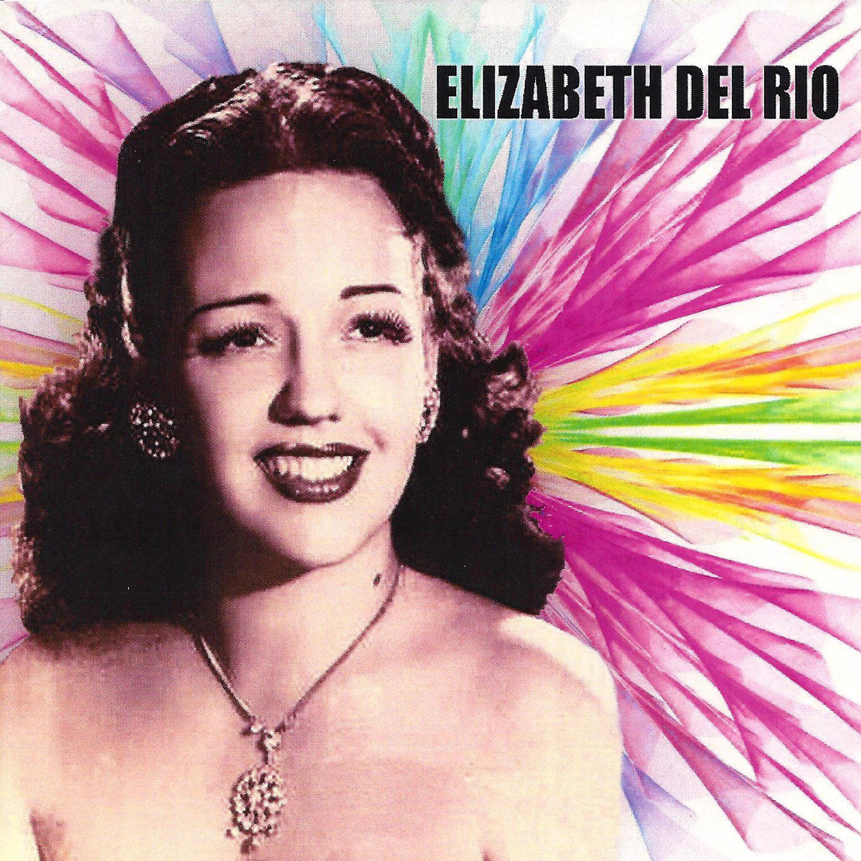 Постер альбома Elizabeth del Rio