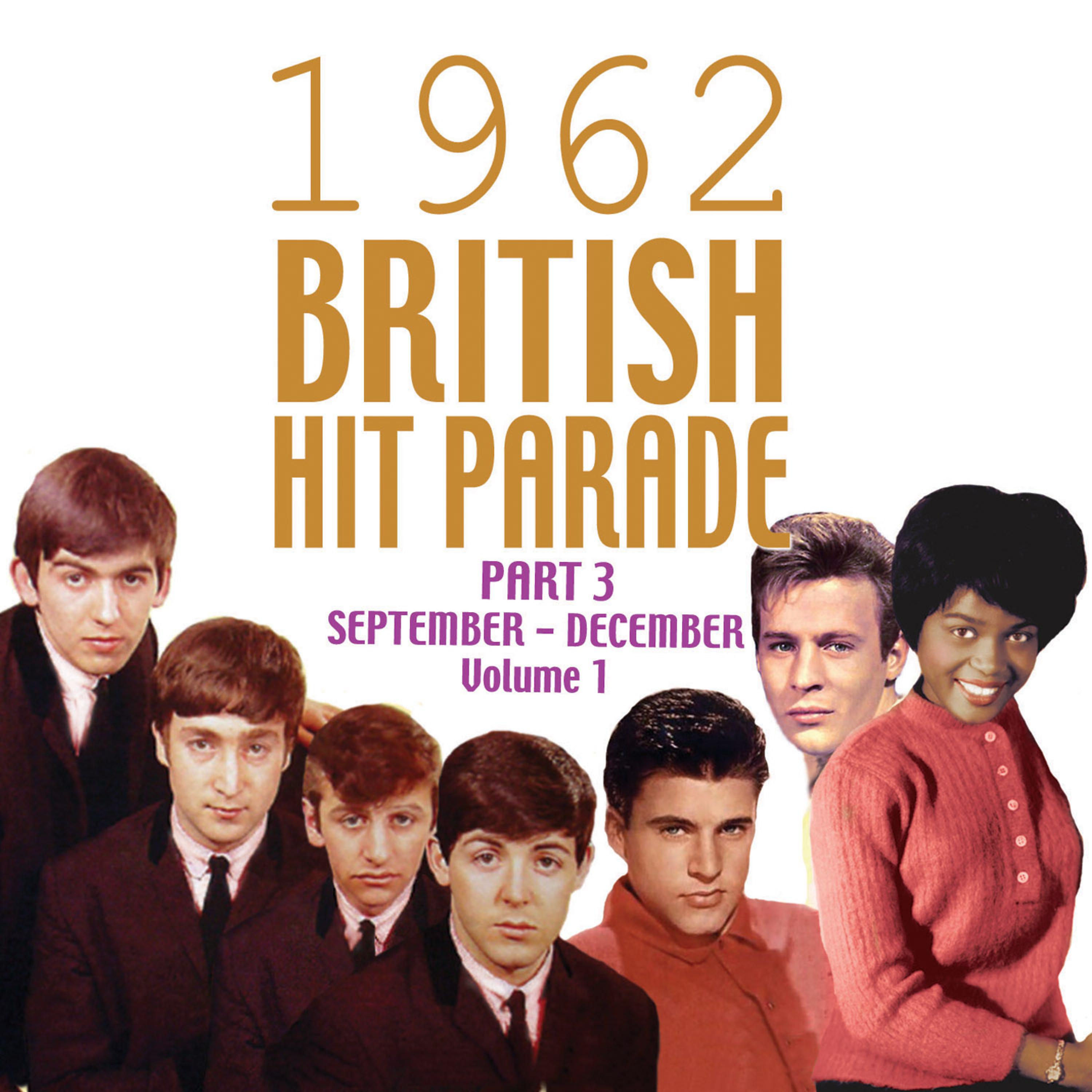 Постер альбома The 1962 British Hit Parade Pt. 3: Sept.-Dec, Vol. 1