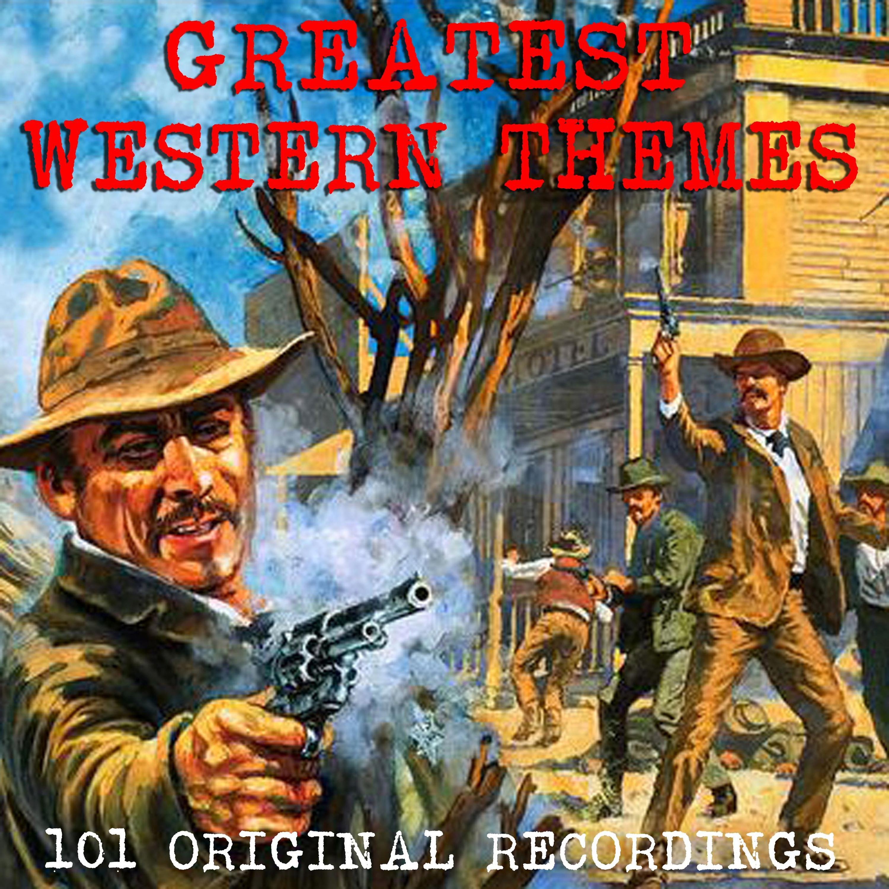 Постер альбома 101 Greatest Western Themes