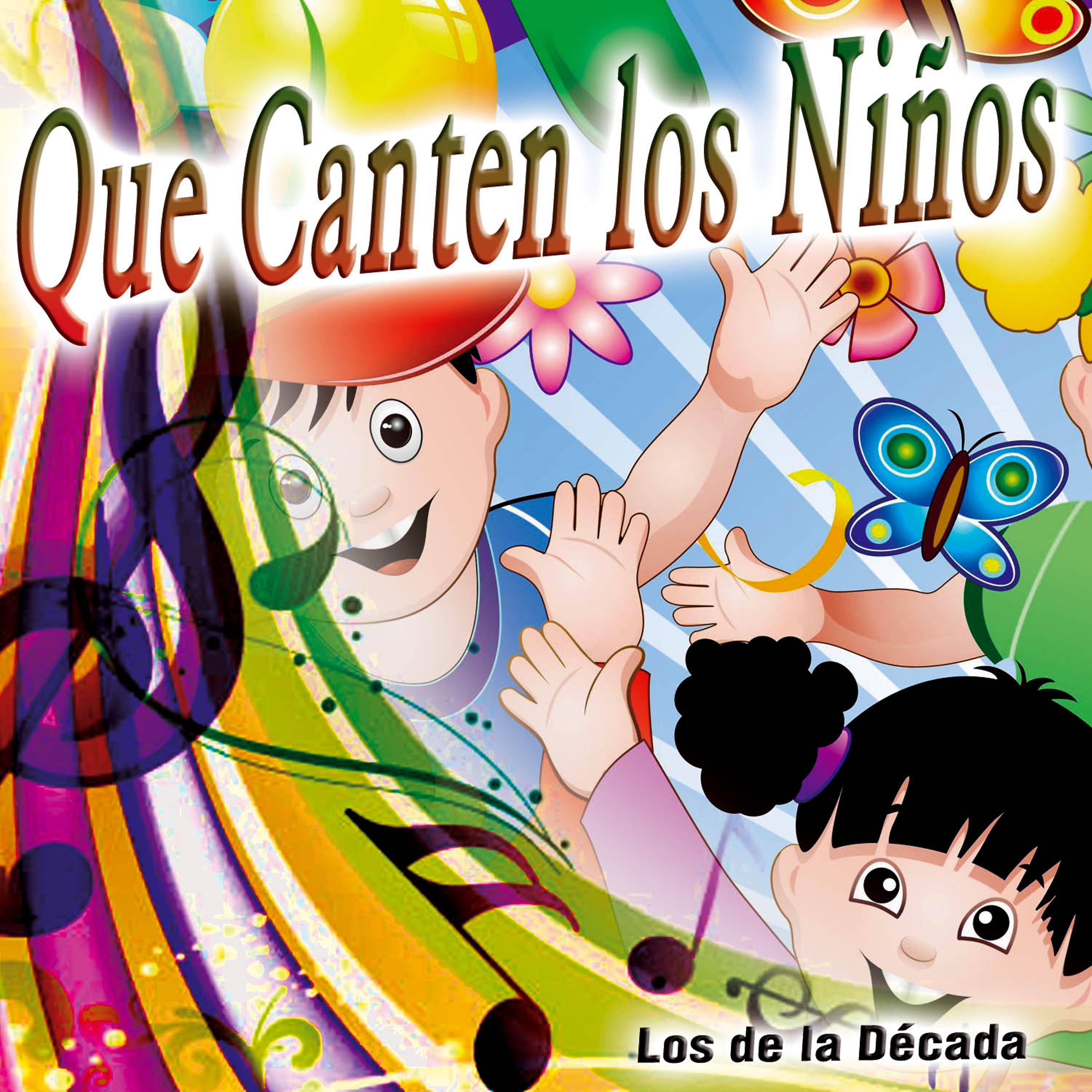 Постер альбома Que Canten los Niños - Single