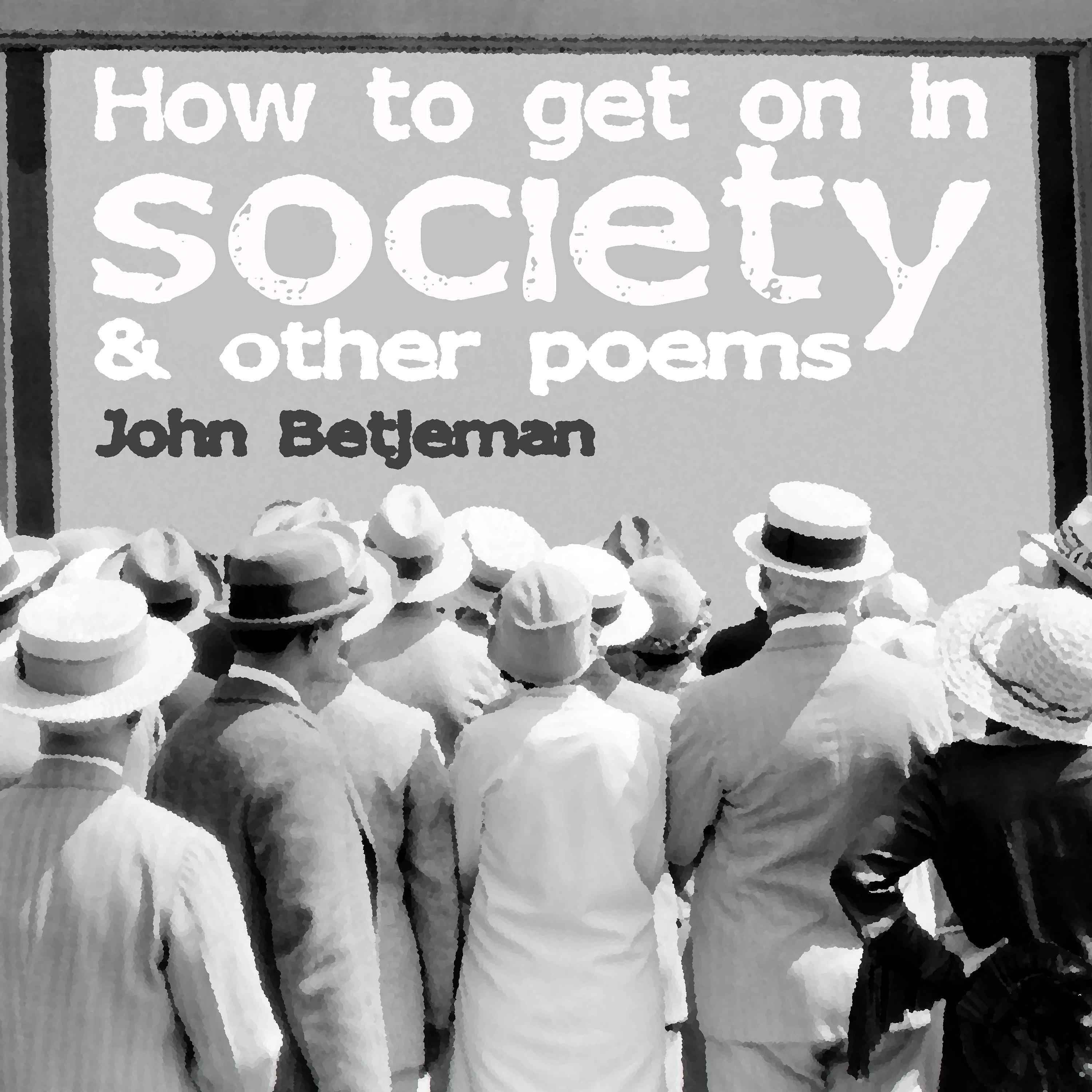 Постер альбома How to Get on in Society and Other Poems