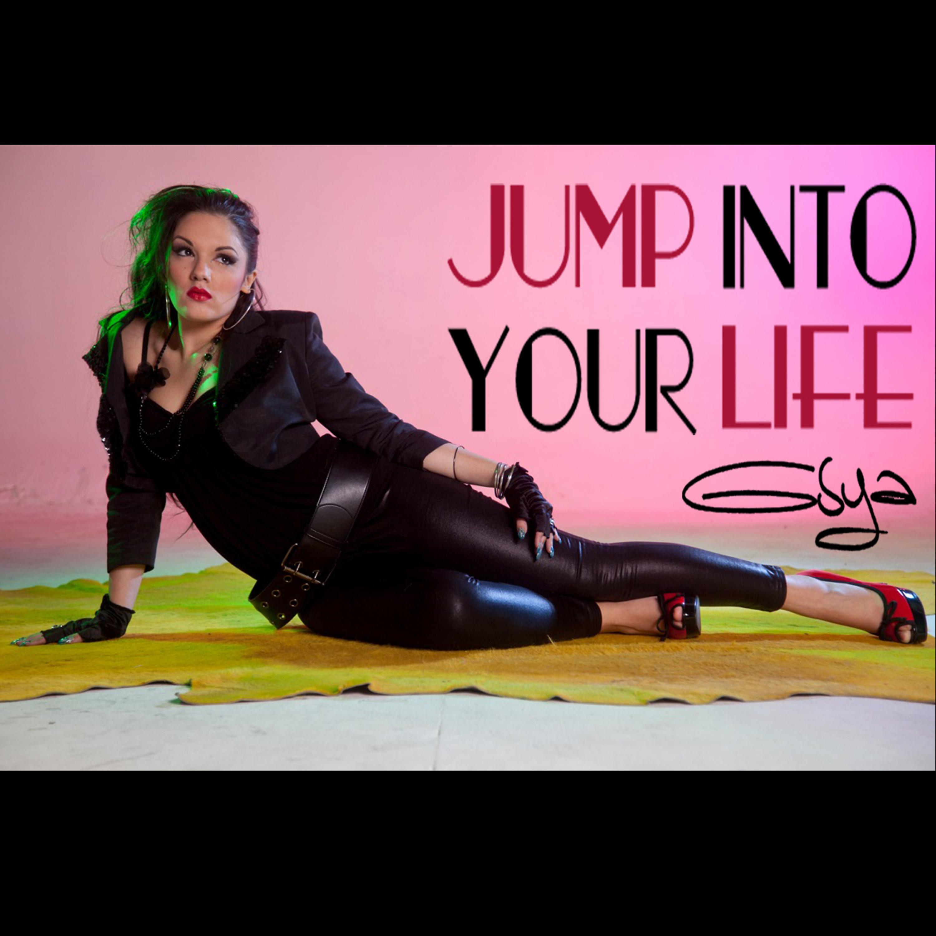 Постер альбома Jump Into Your Life - Single