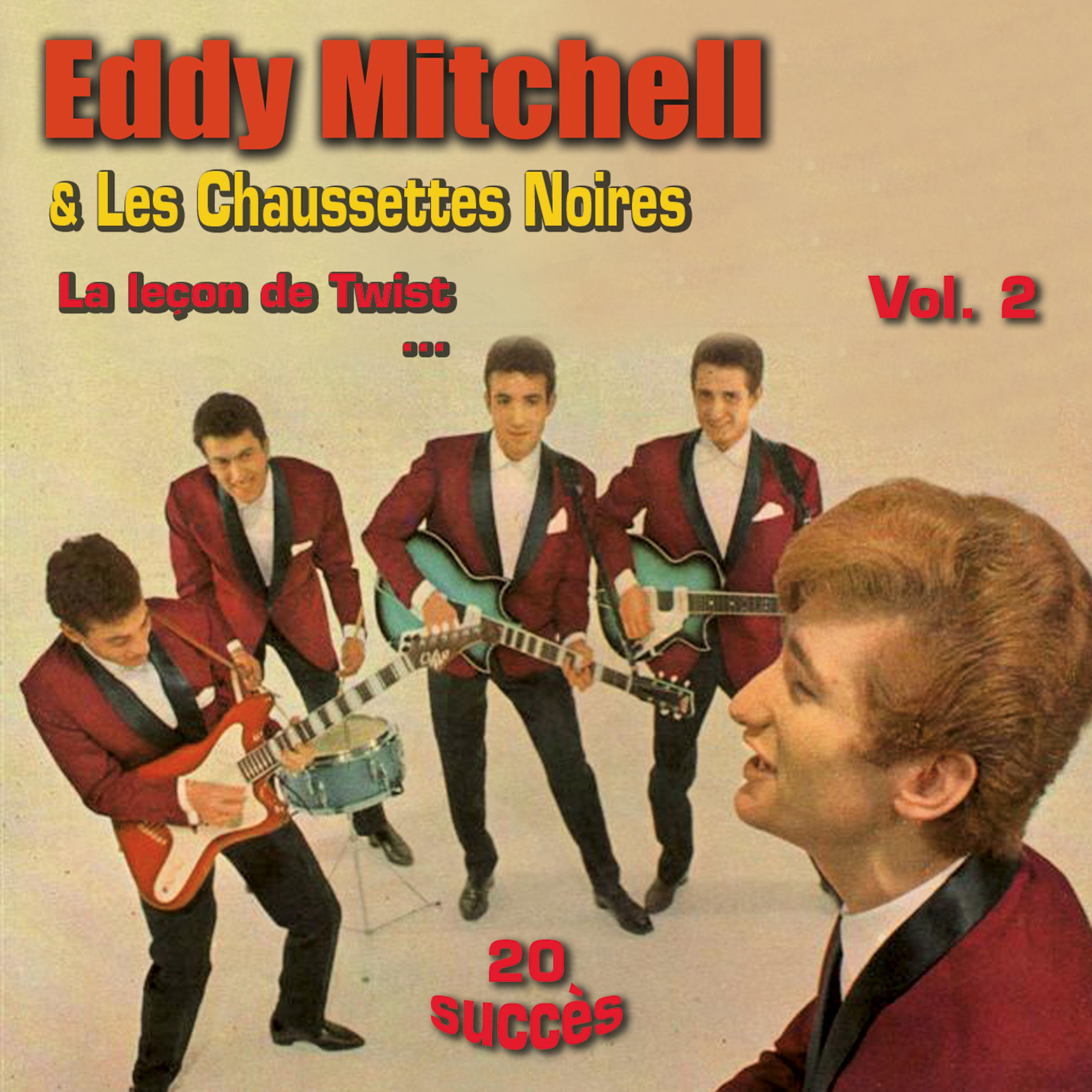 Постер альбома La leçon de twist - Eddy Mitchel & Les Chaussettes Noires Vol. 2