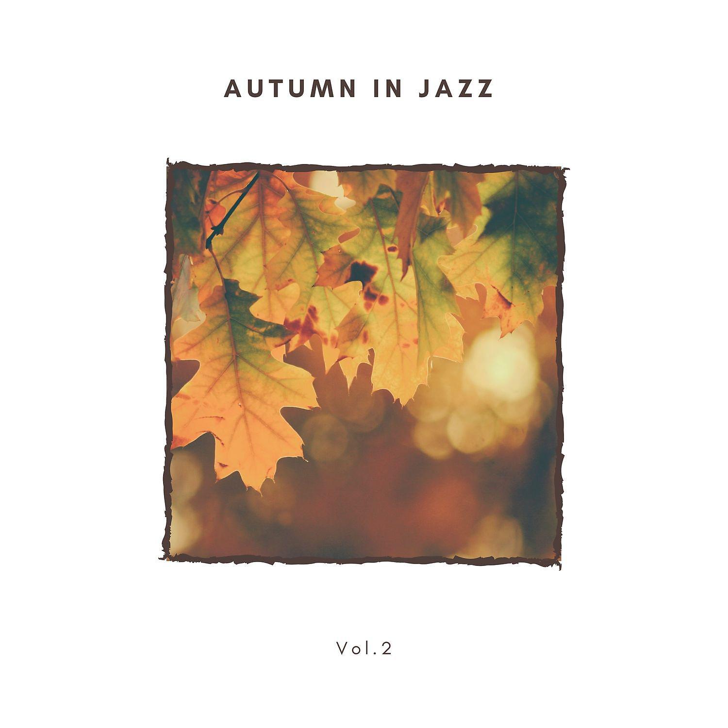 Постер альбома Autumn in Jazz Vol.2