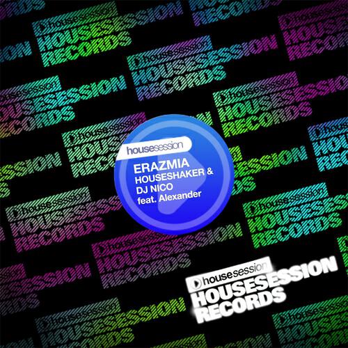 Houseshaker - Erazmia (DJ Fist & Rio Dela Duna Remix)