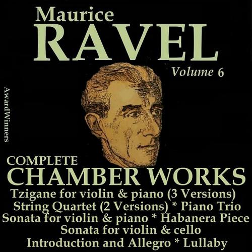 Постер альбома Ravel, Vol. 6 : Chamber Works