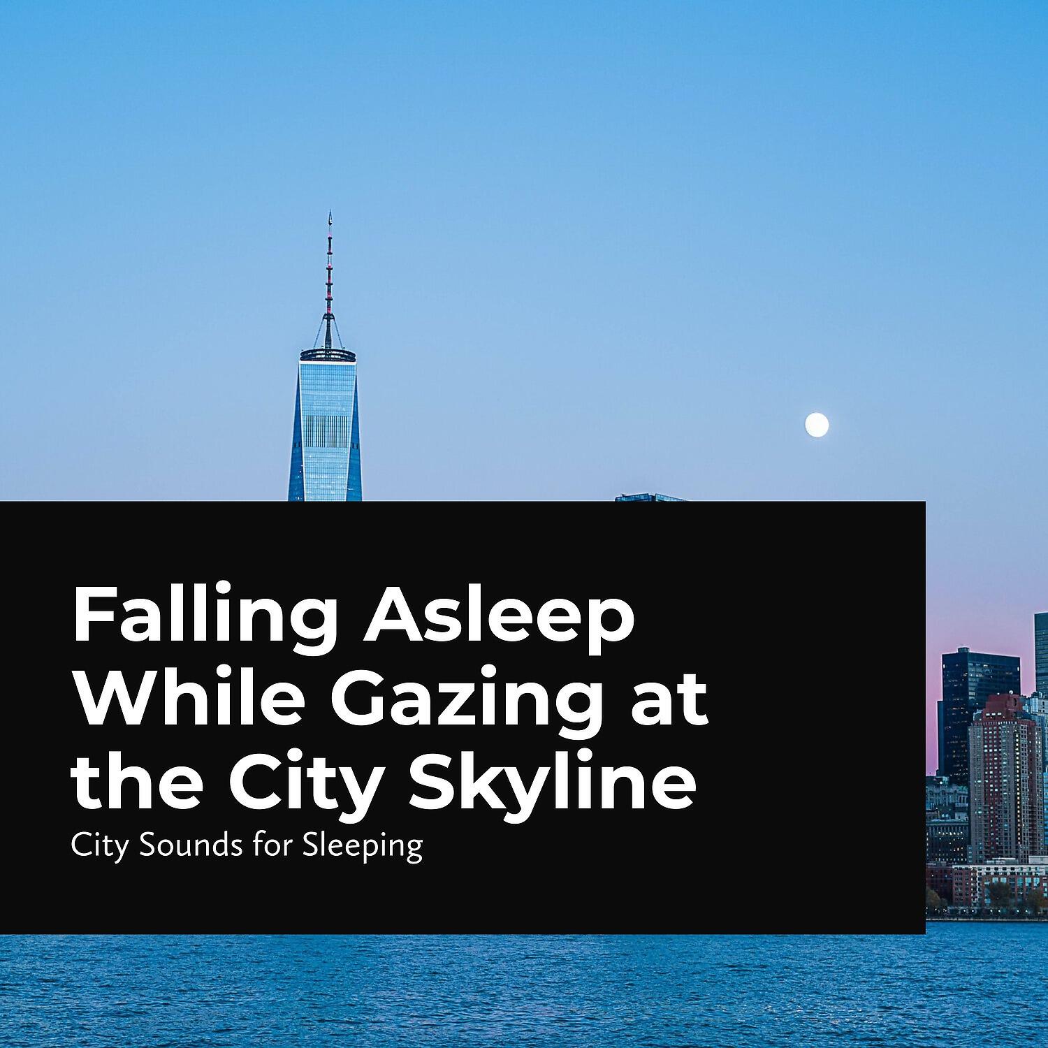 City Sounds for Sleeping - Sleepy by the Road Side