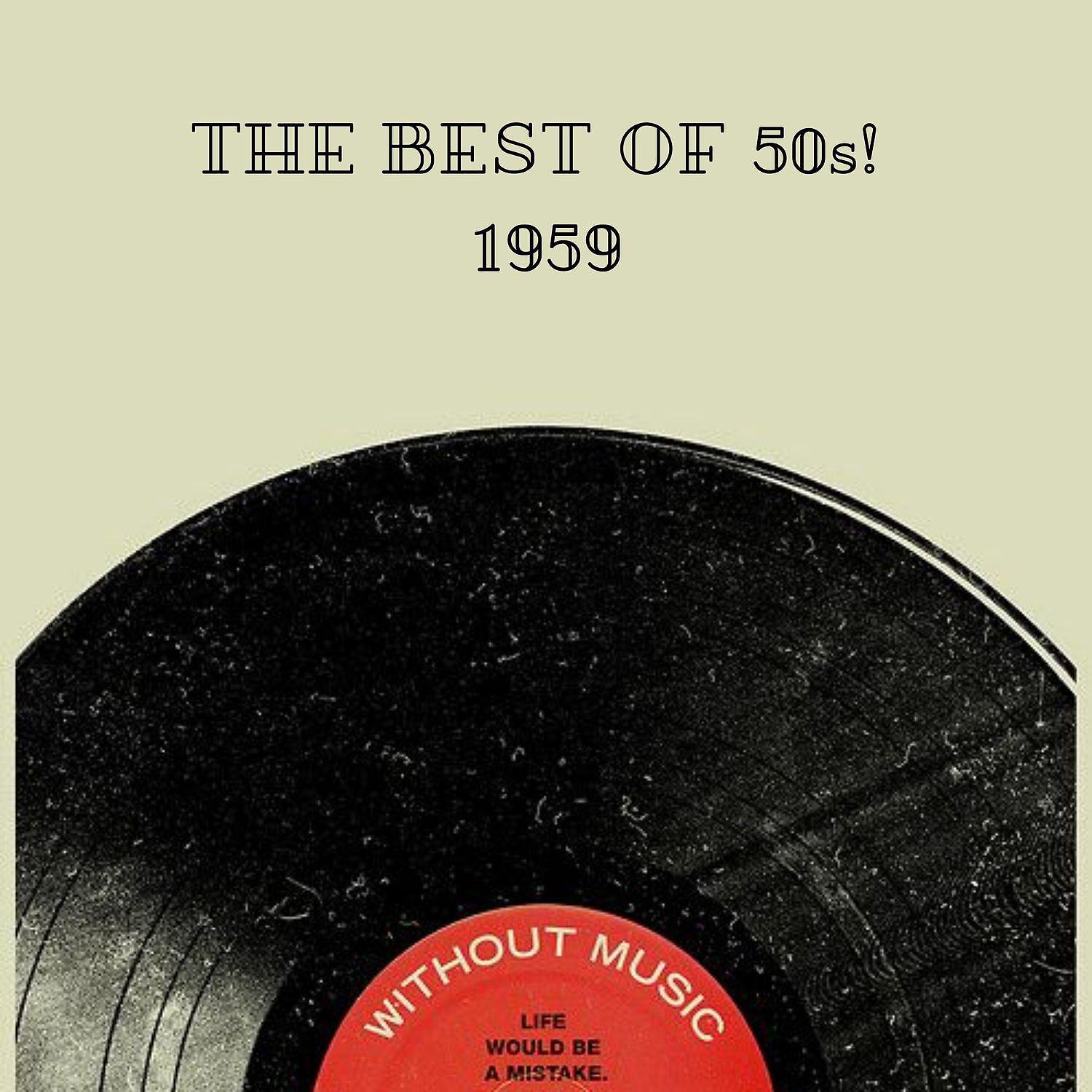 Постер альбома The Best Of 50s! 1959