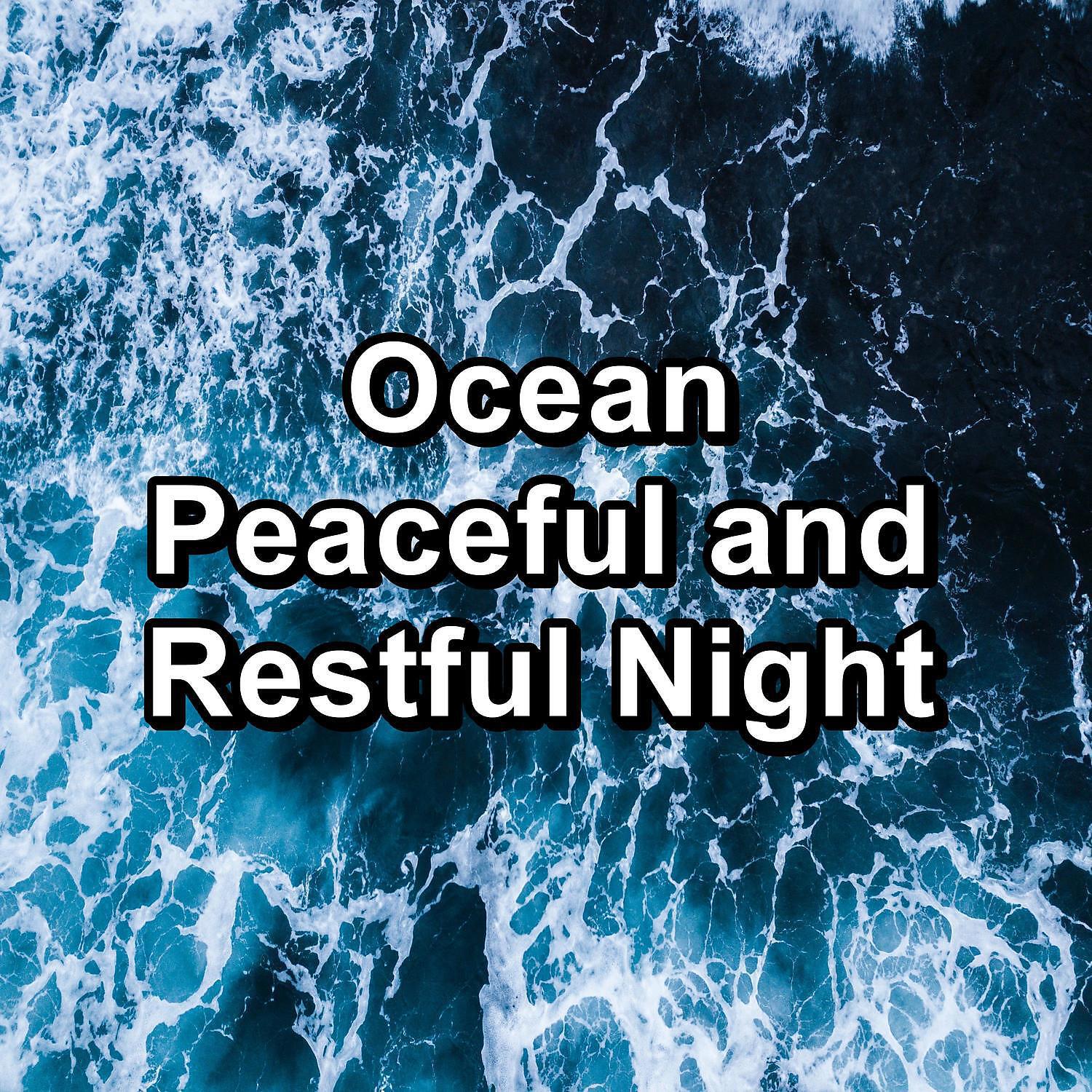 Original Ocean Waves - Ocean and River Sounds For Healthy Sleep For Babies to Sleep