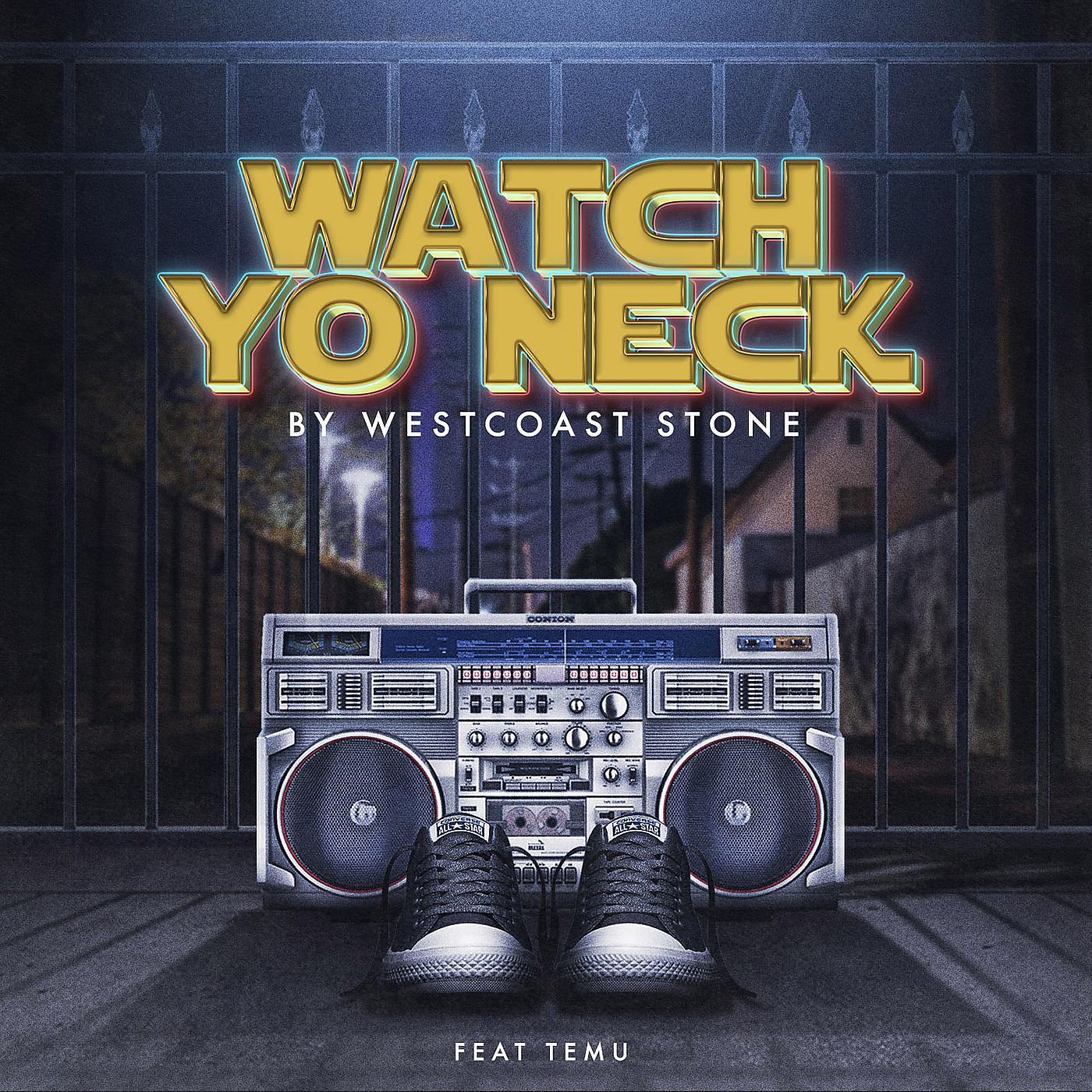 Постер альбома Watch Yo Neck