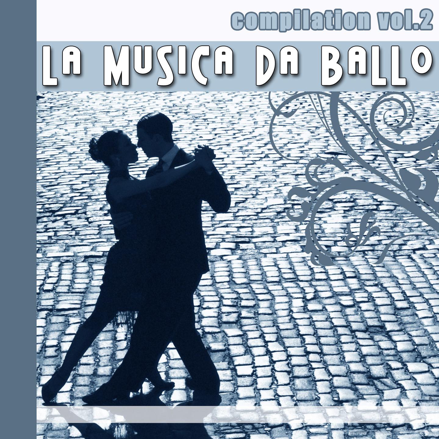 Постер альбома La musica da ballo, vol. 2