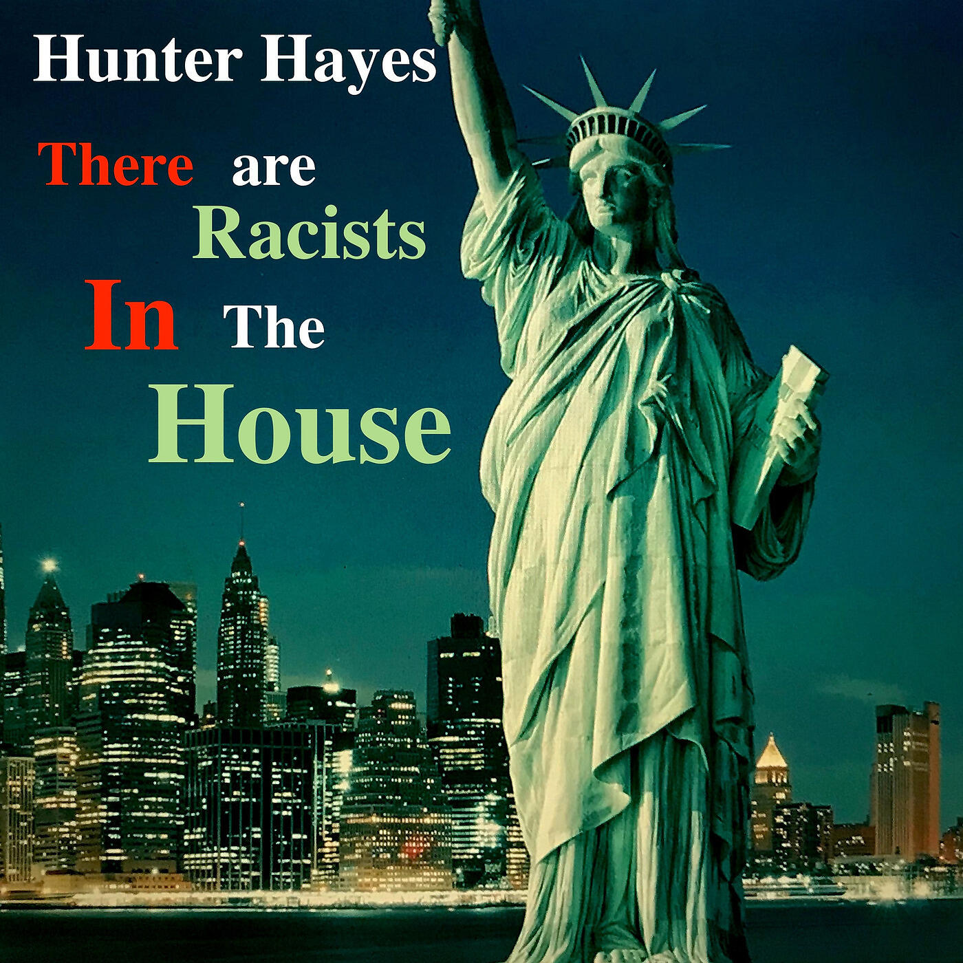 Hunter Hayes - There Are Racists in the House