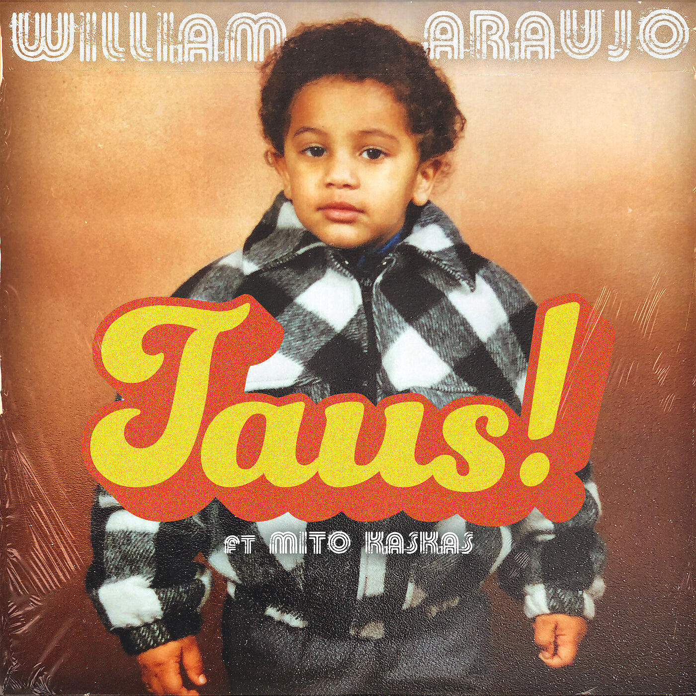 William Araujo - Taus
