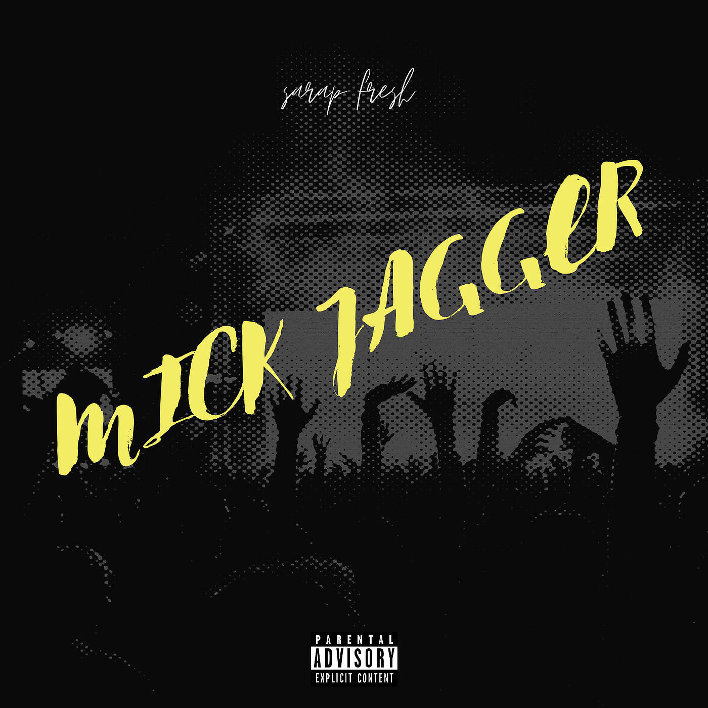 SaRap Fresh - Mick Jagger