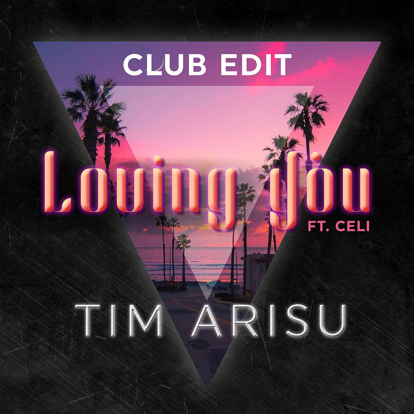 Постер альбома Loving You (Club Edit)