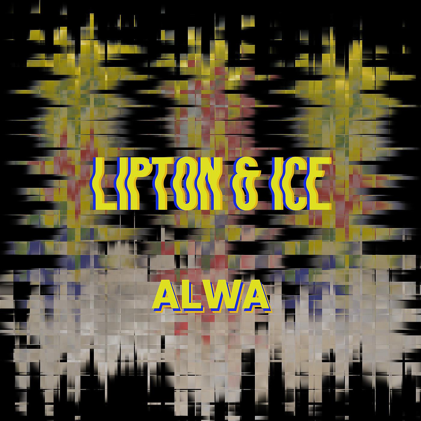 Постер альбома Lipton & Ice