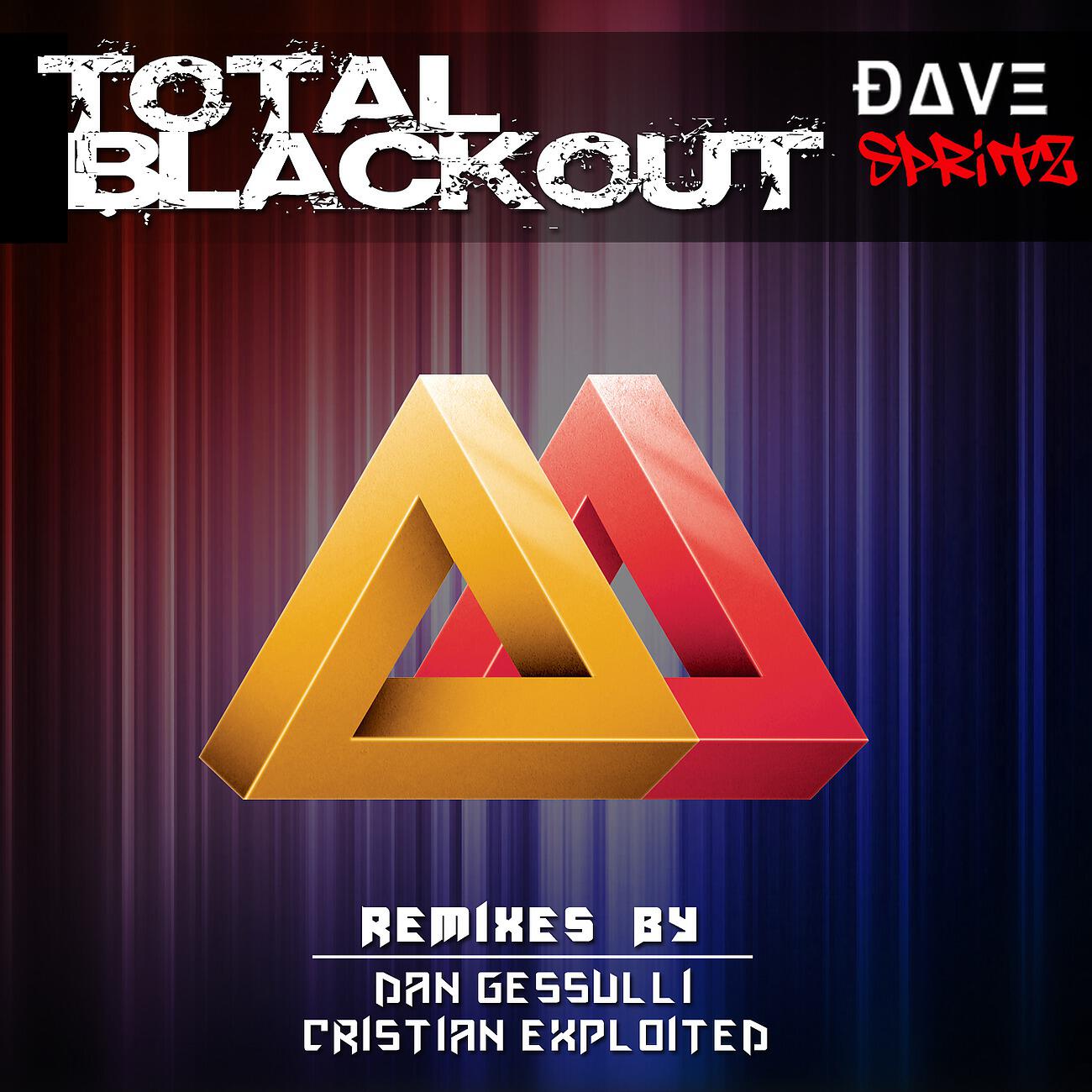 Dave Spritz - Total Blackout (Dan Gessulli Remix)
