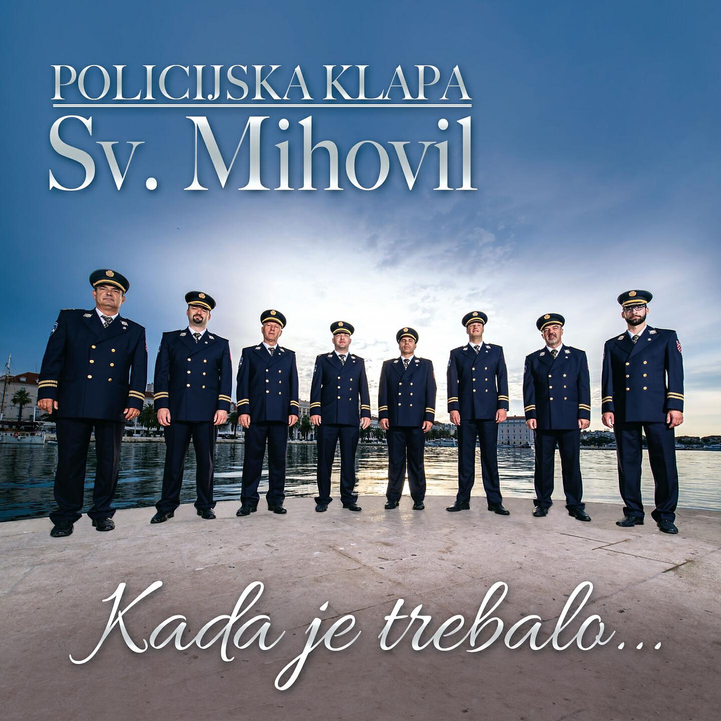 Policijska Klapa Sv. Mihovil - Kada jednom ovom zafalin se tilu