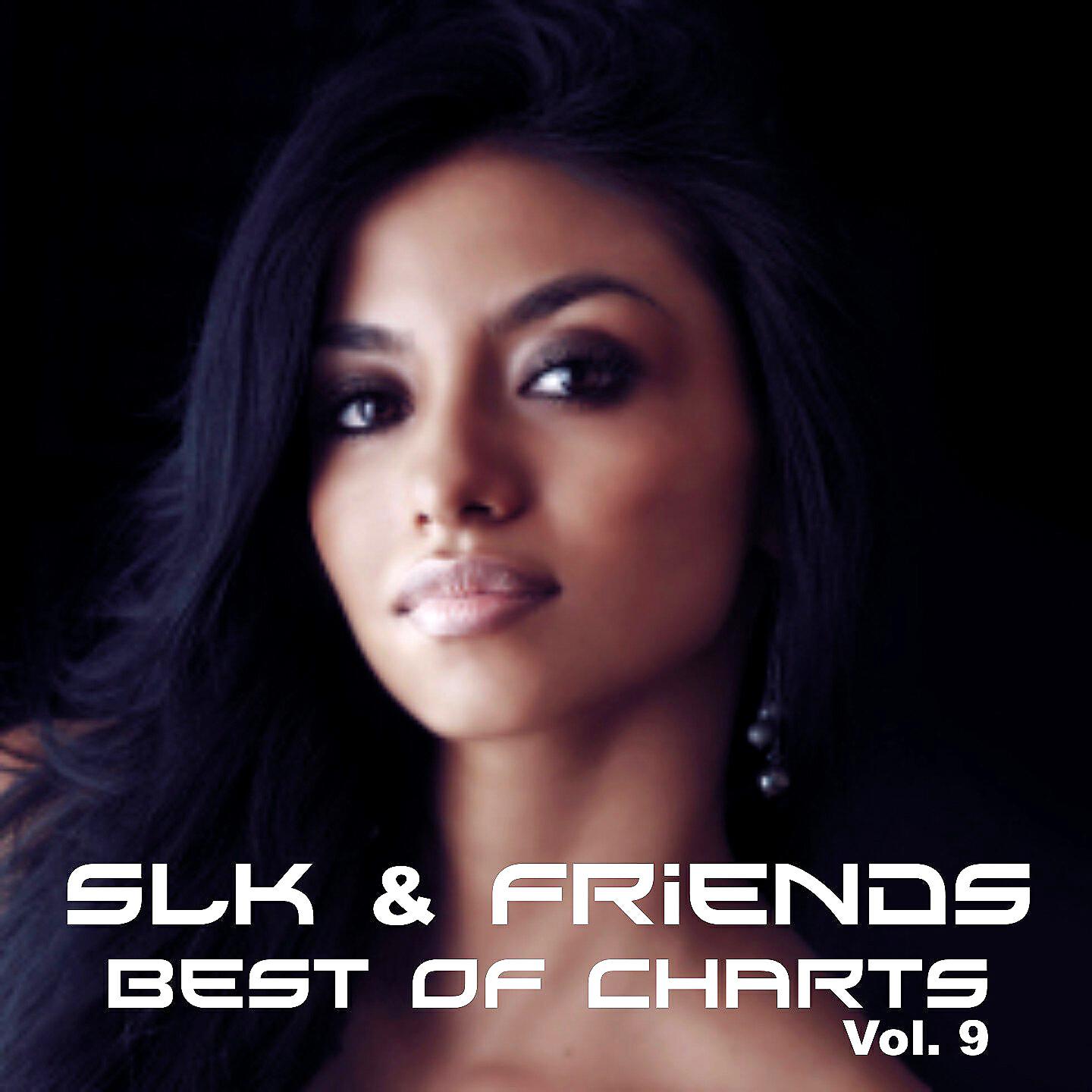 SLK & Friends - Roses (Imanbek Remix)