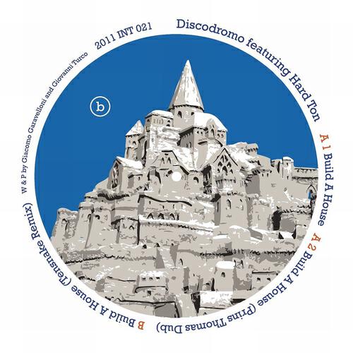 Discodromo - Build a House (Tensnake Remix)
