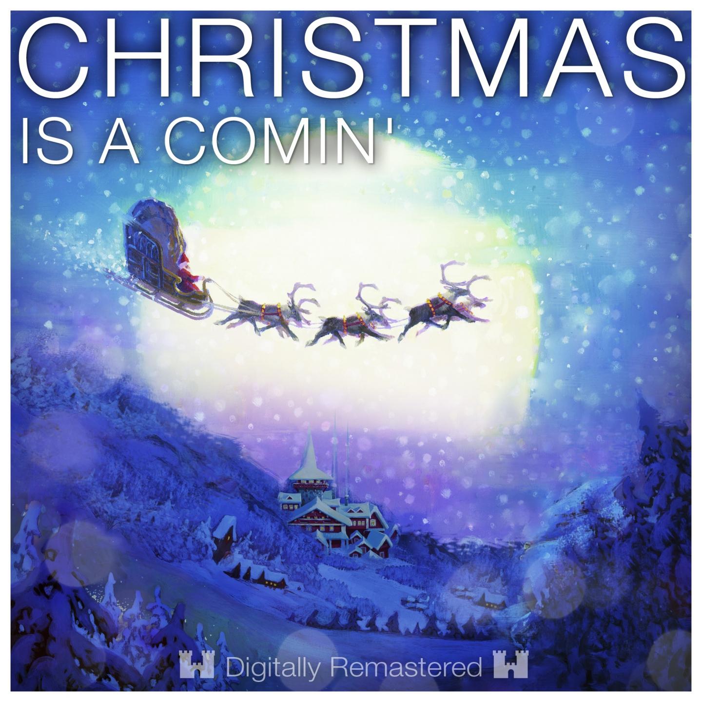 Постер альбома Christmas Is a Comin'
