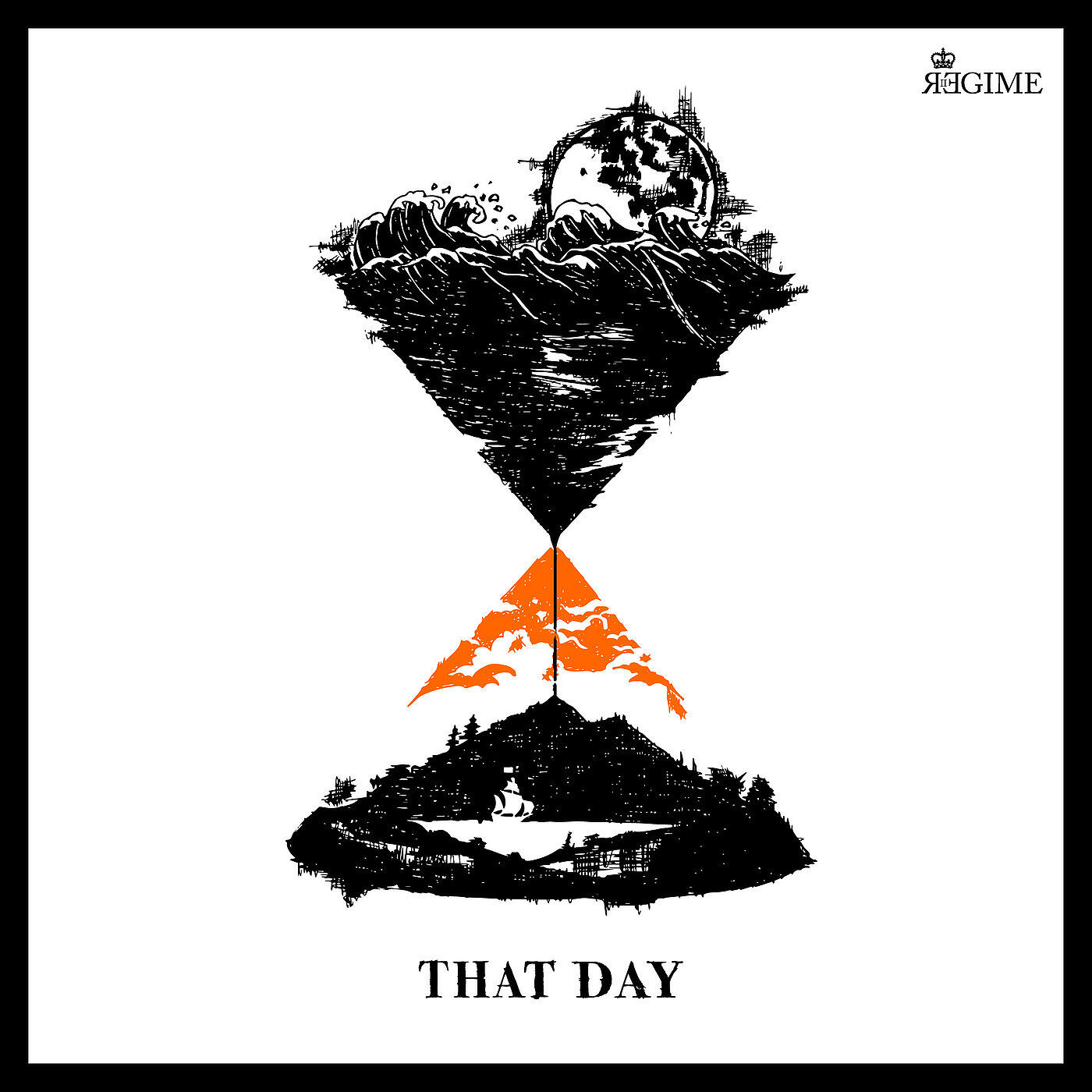 Regime - That Day