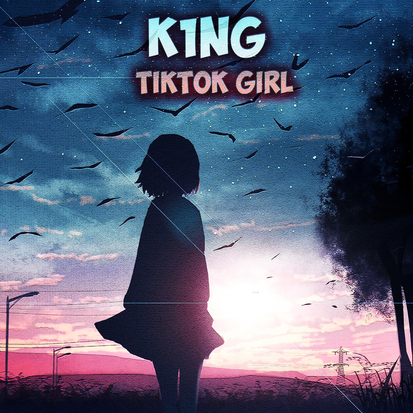 K1NG - TikTok Girl