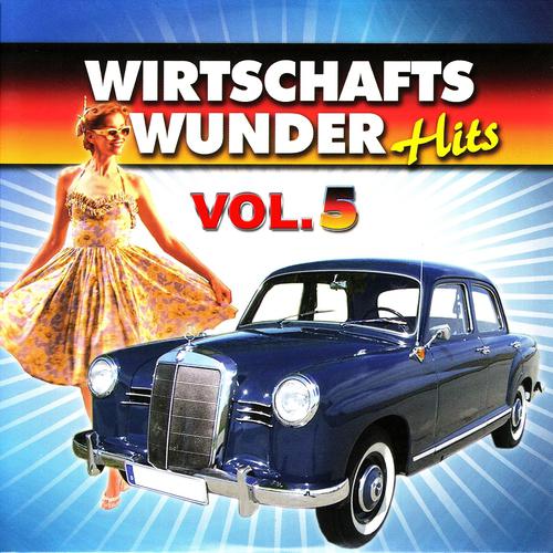 Постер альбома Wirtschaftswunder Hits 5