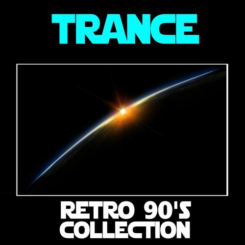 Постер альбома Trance: Retro 90's Collection