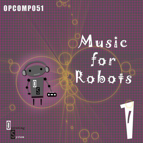 Постер альбома Music for Robots Vol 1