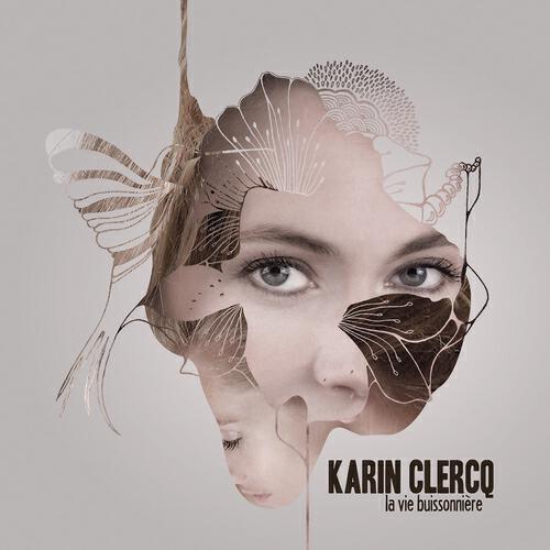 Karin Clercq - Des Instants Choisis