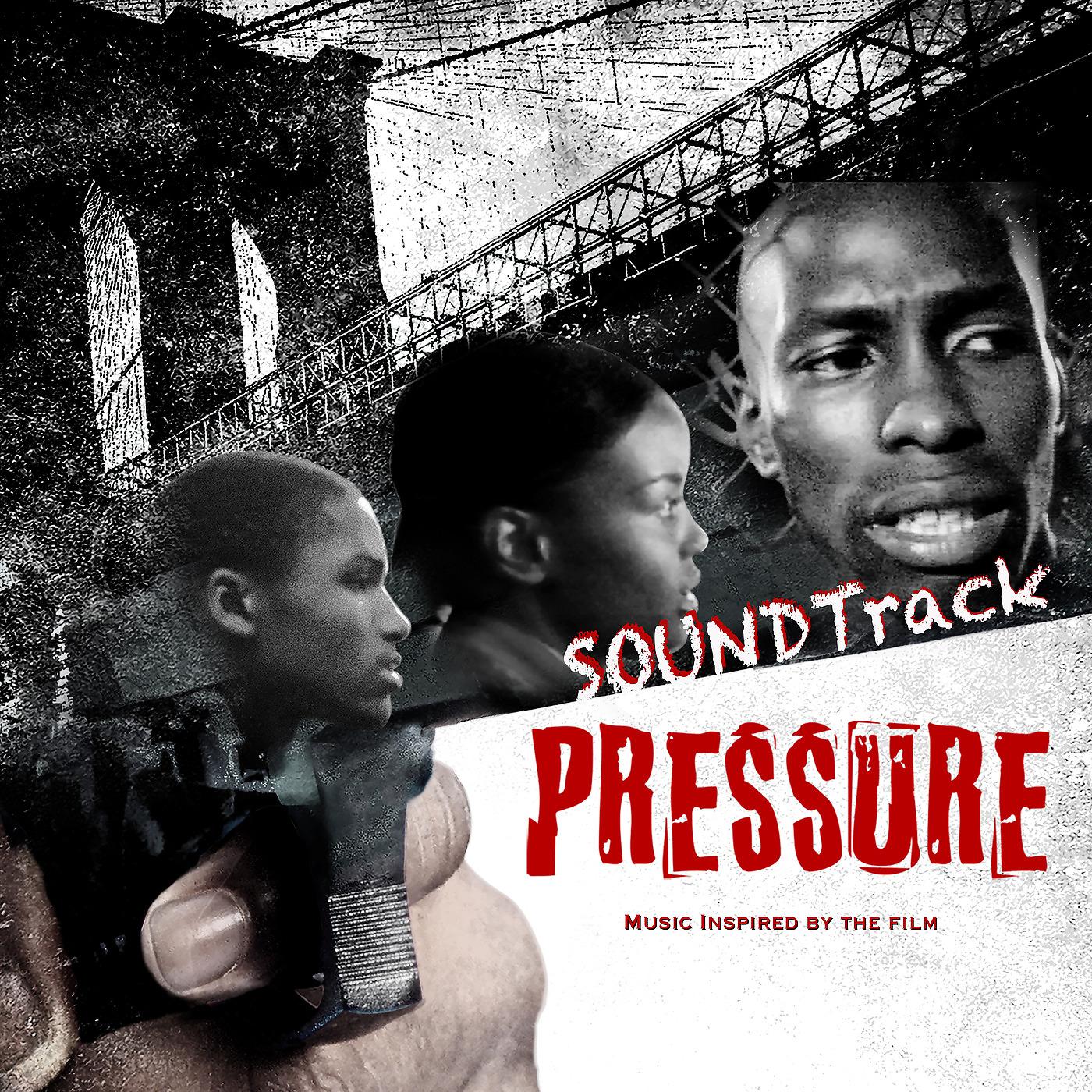 Постер альбома Pressure (Music Inspired by the Film)