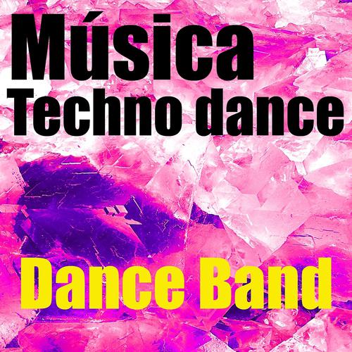 Постер альбома Música Techno Dance