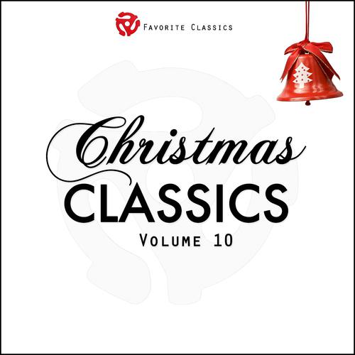 Постер альбома Christmas Classics, Vol. 10