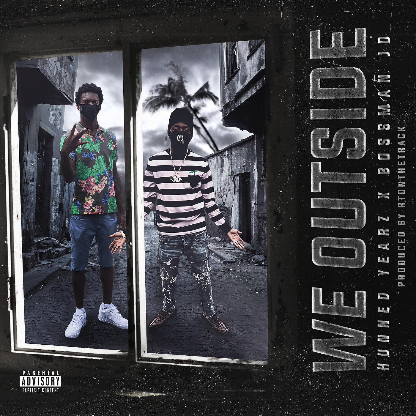 Hunned Yearz - We Outside