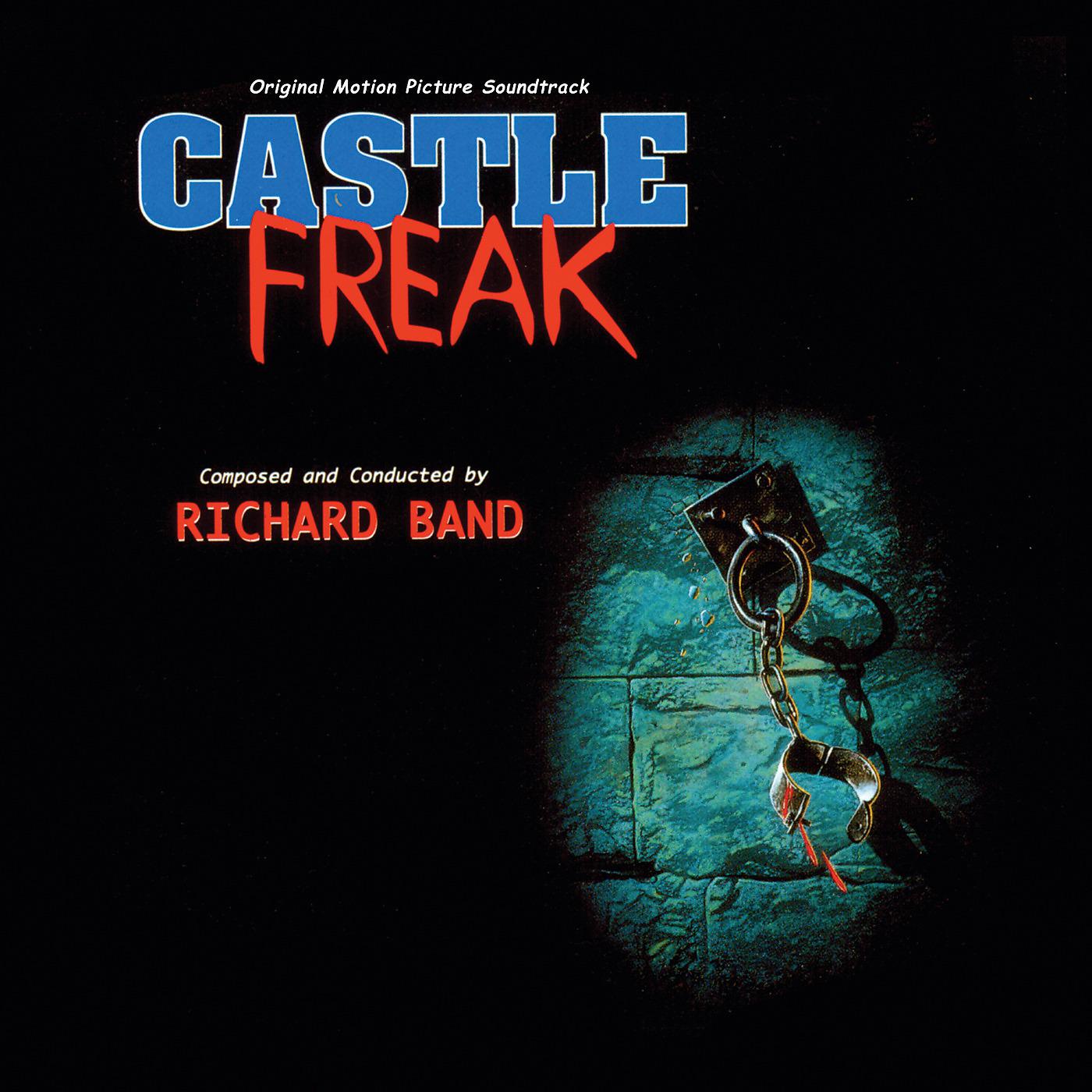 Постер альбома Castle Freak (Original Motion Picture Soundtrack)