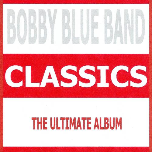 Постер альбома Classics - Bobby Blue Band