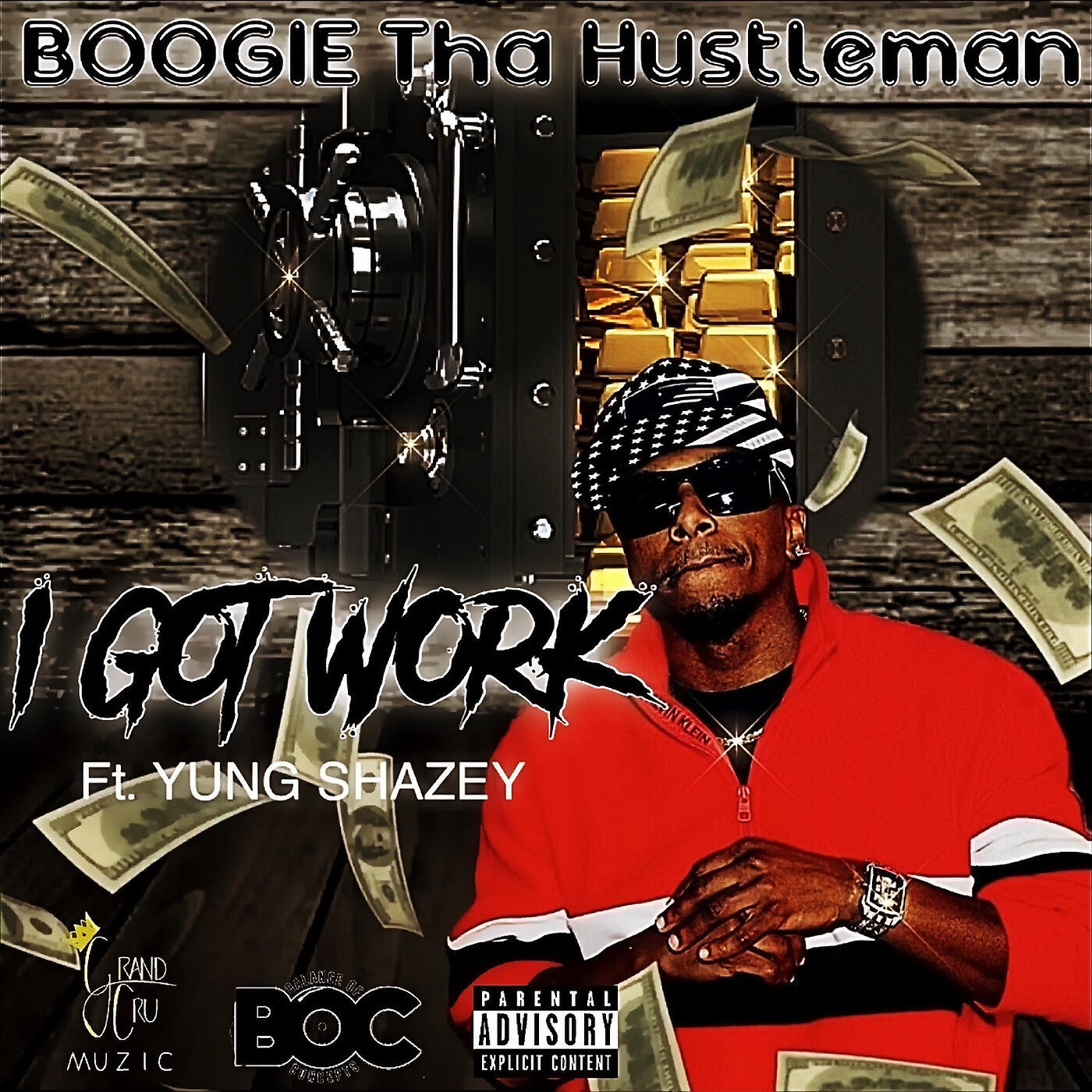 BOOGIE THA HUSTLEMAN - I Got Work