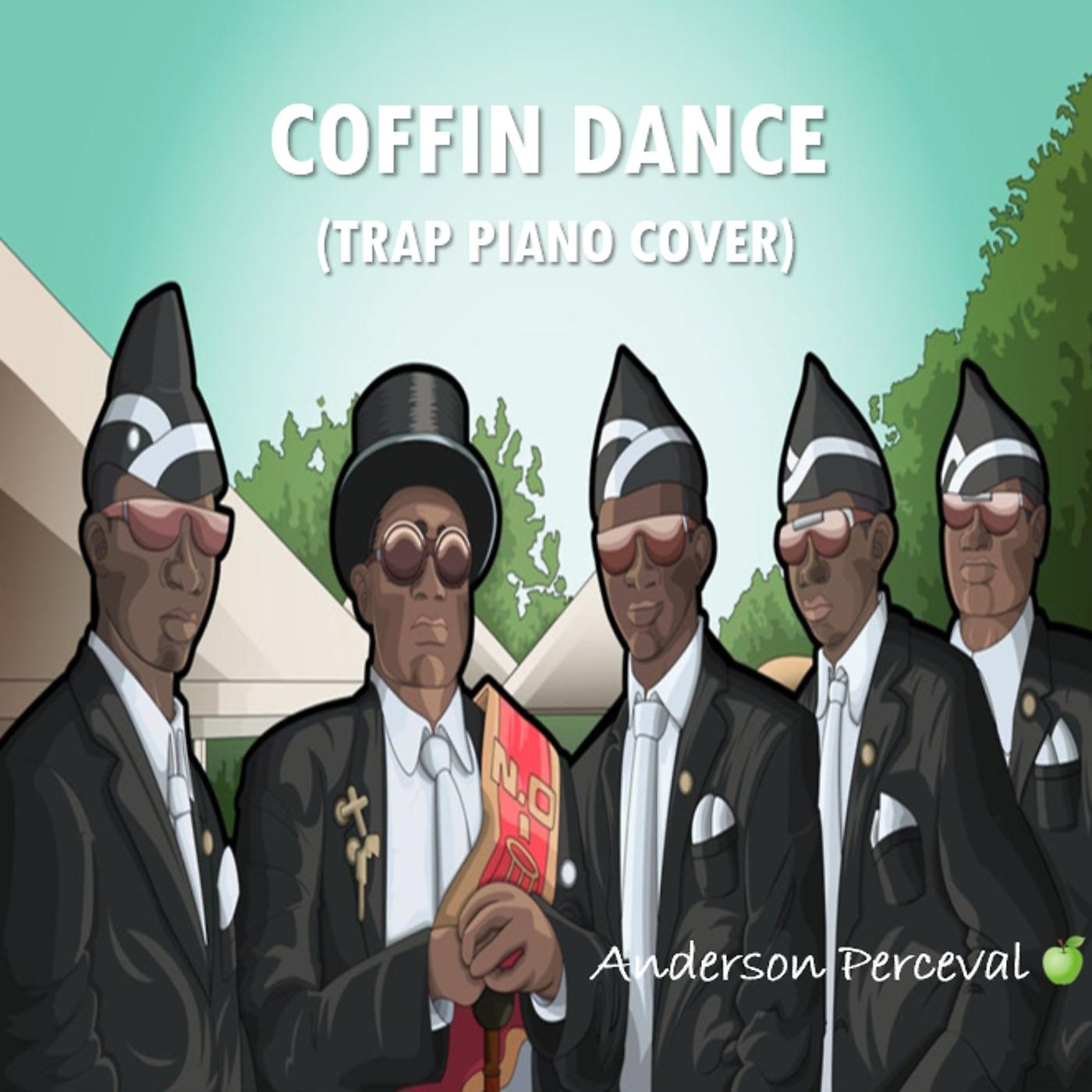 Постер альбома Coffin Dance (Trap Piano Cover)