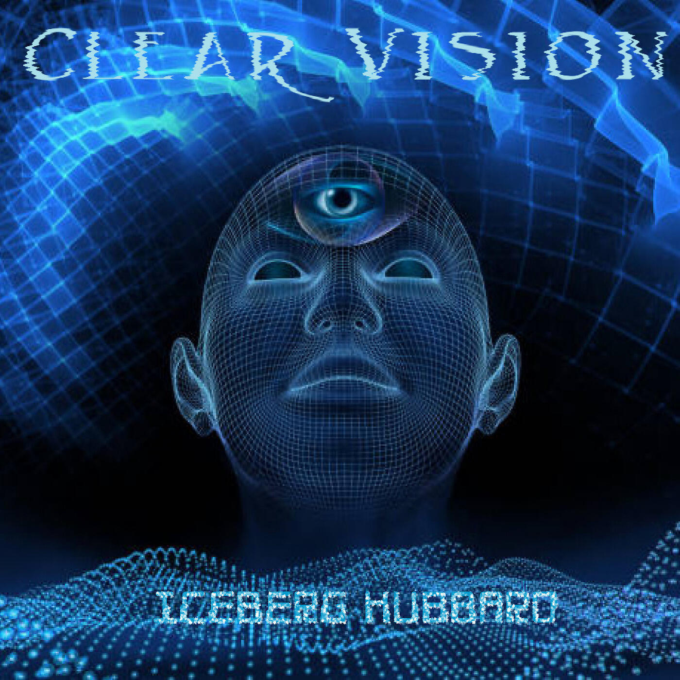 ICEBERG HUBBARD - Clear Vision