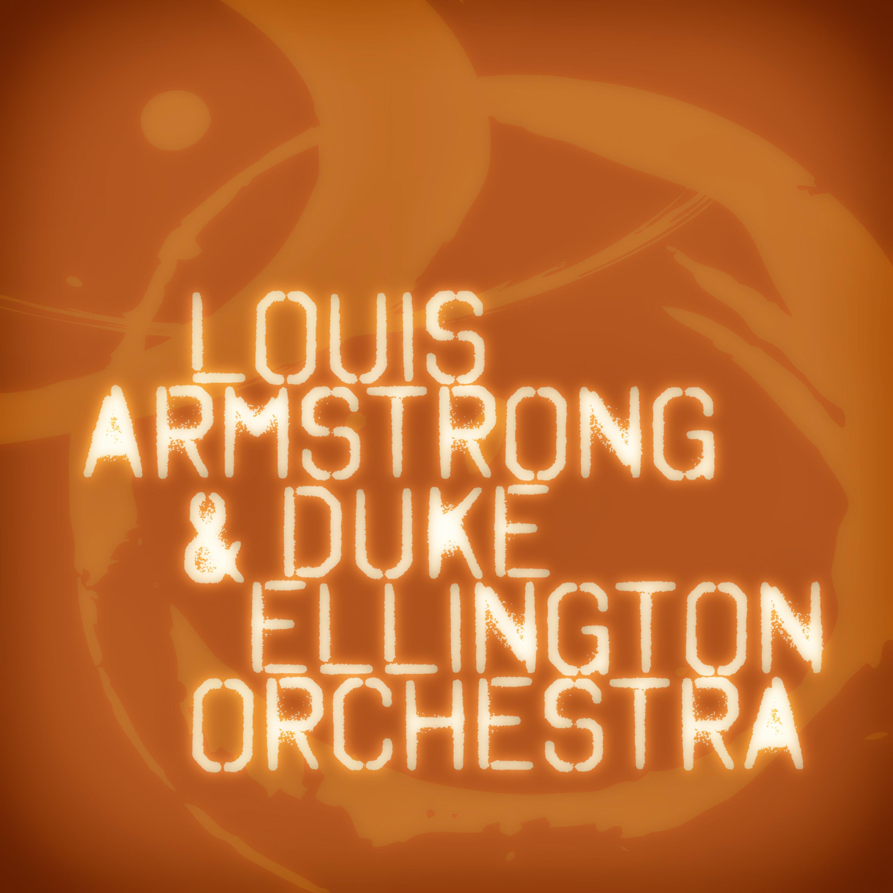 Постер альбома Louis Armstrong & Duke Ellington Orchestra