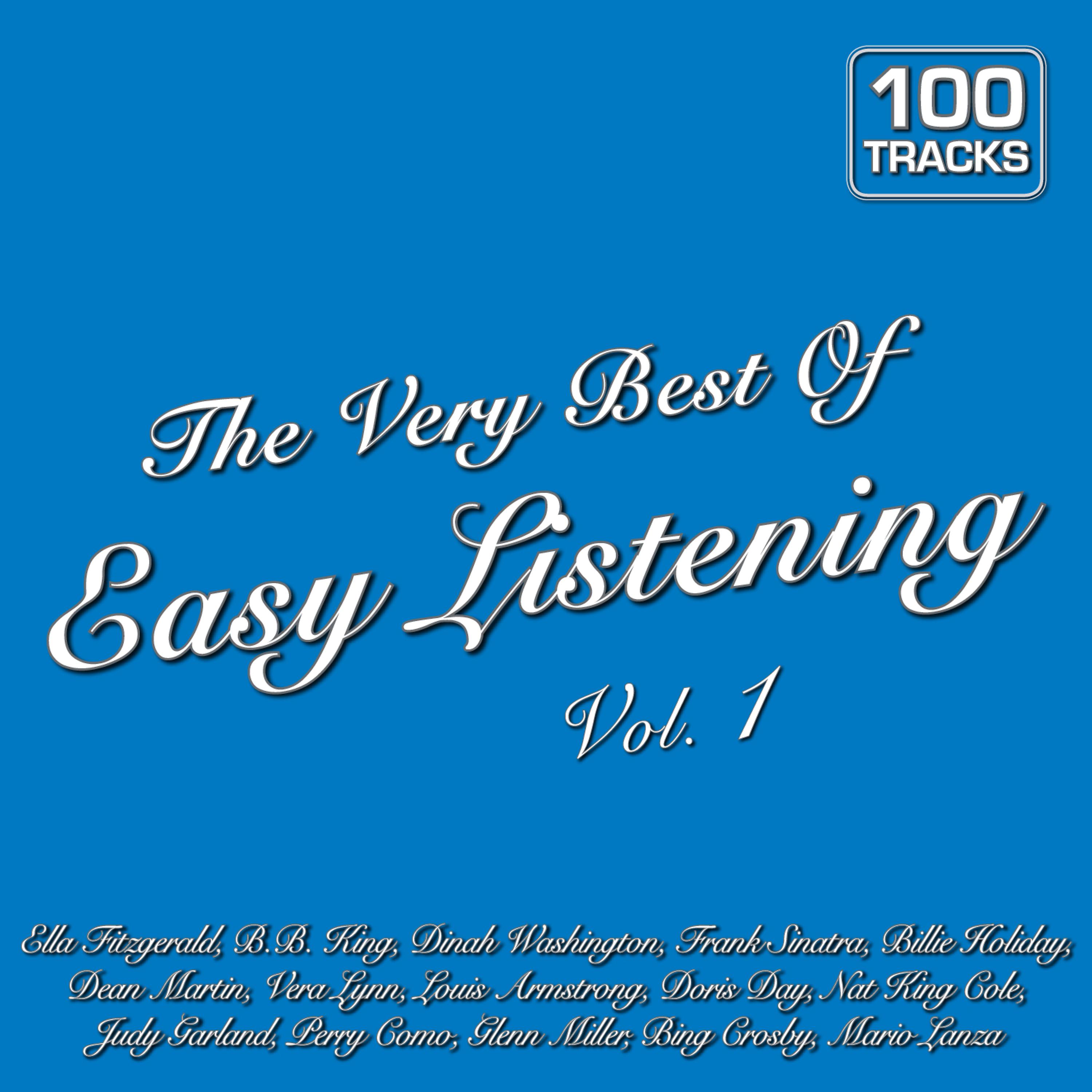 Постер альбома The Very Best of Easy Listening Vol. 1