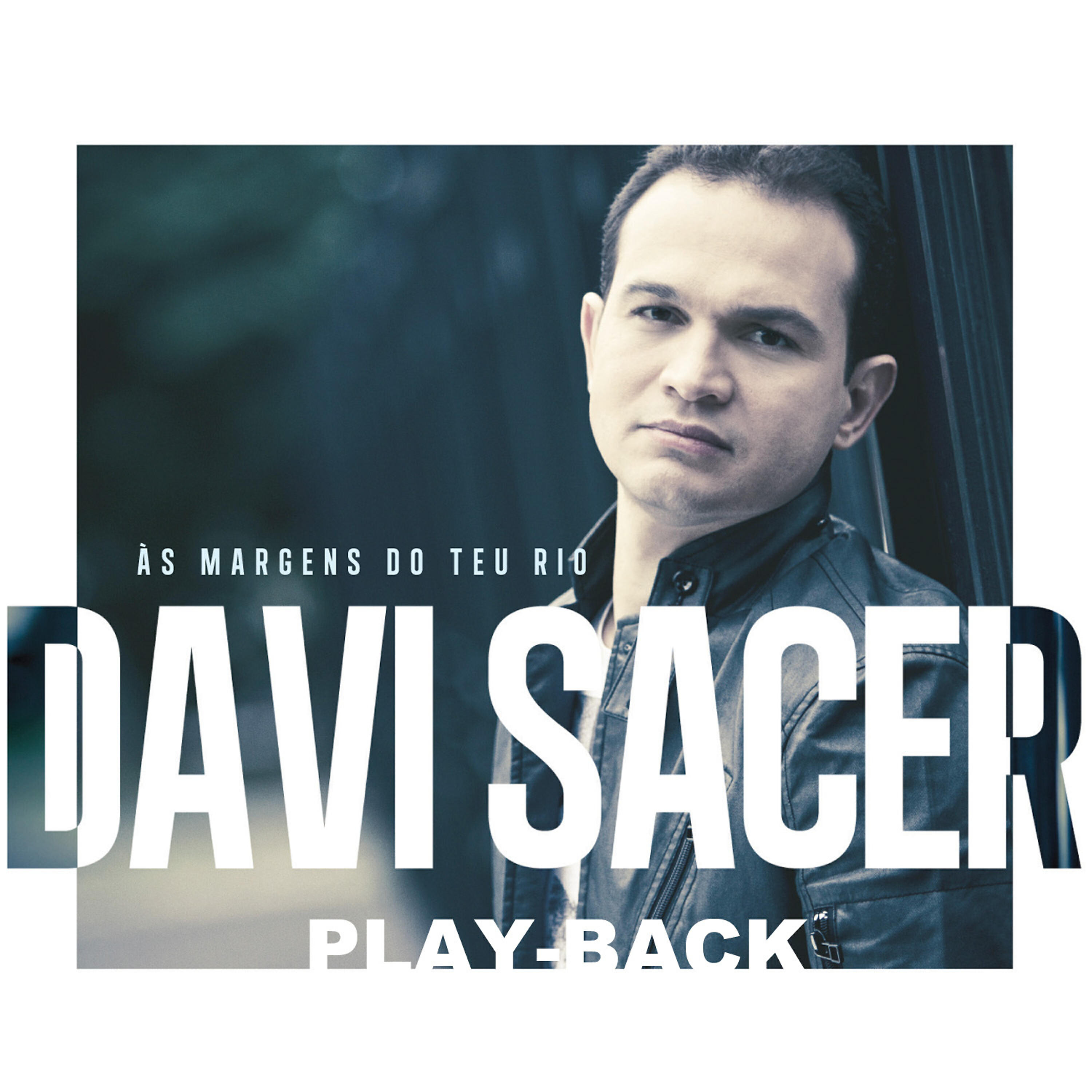 Davi Sacer - Às Margens do Teu Rio (Playback)