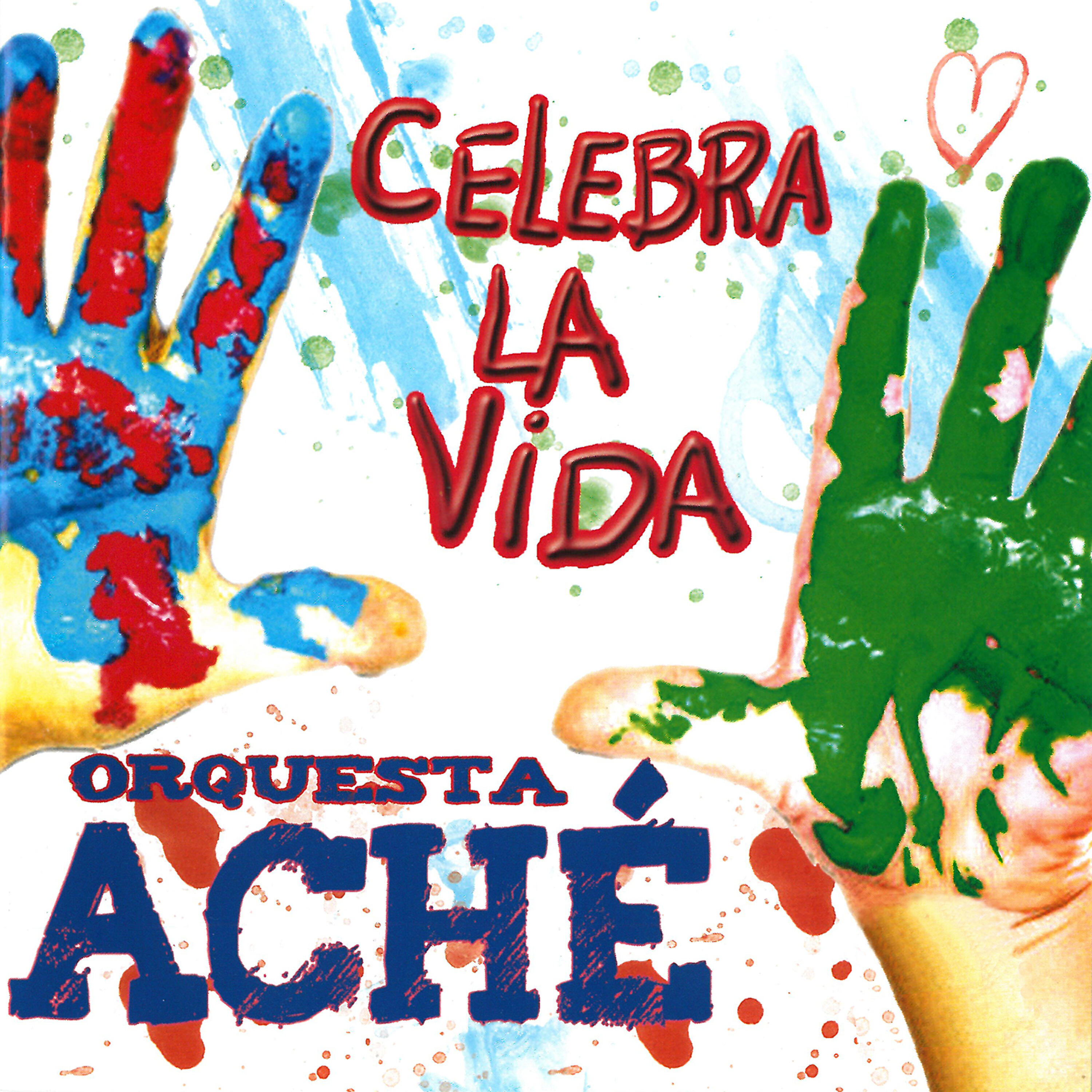 Orquesta Aché - Ahí Viene el Bombero