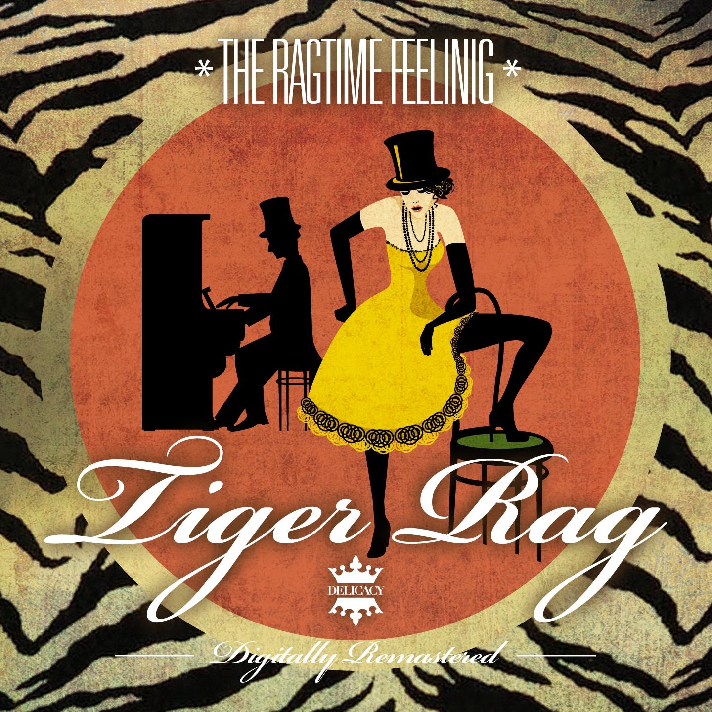 Постер альбома The Ragtime Feeling - Tiger Rag