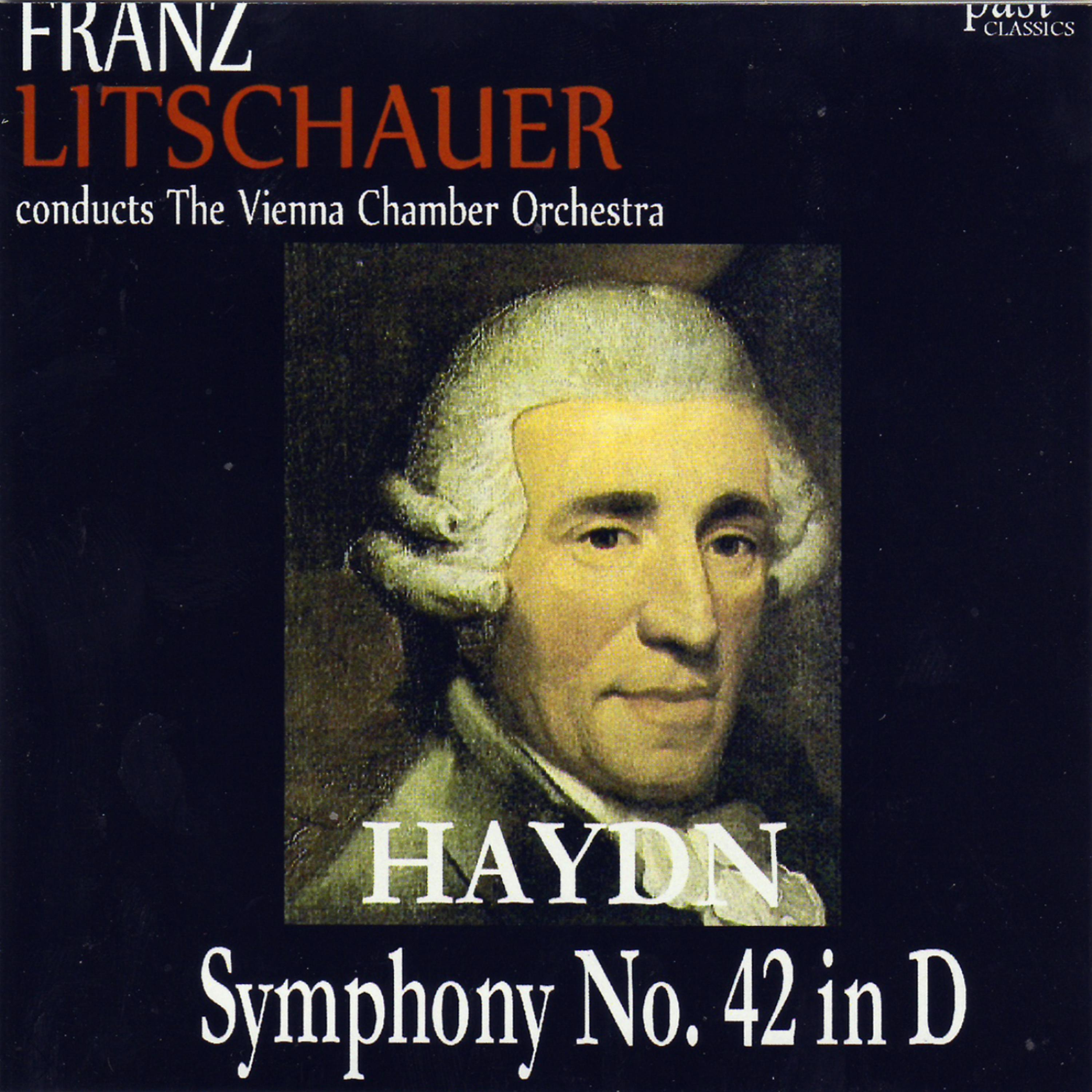 Постер альбома Haydn: Symphony No. 42 in D Major