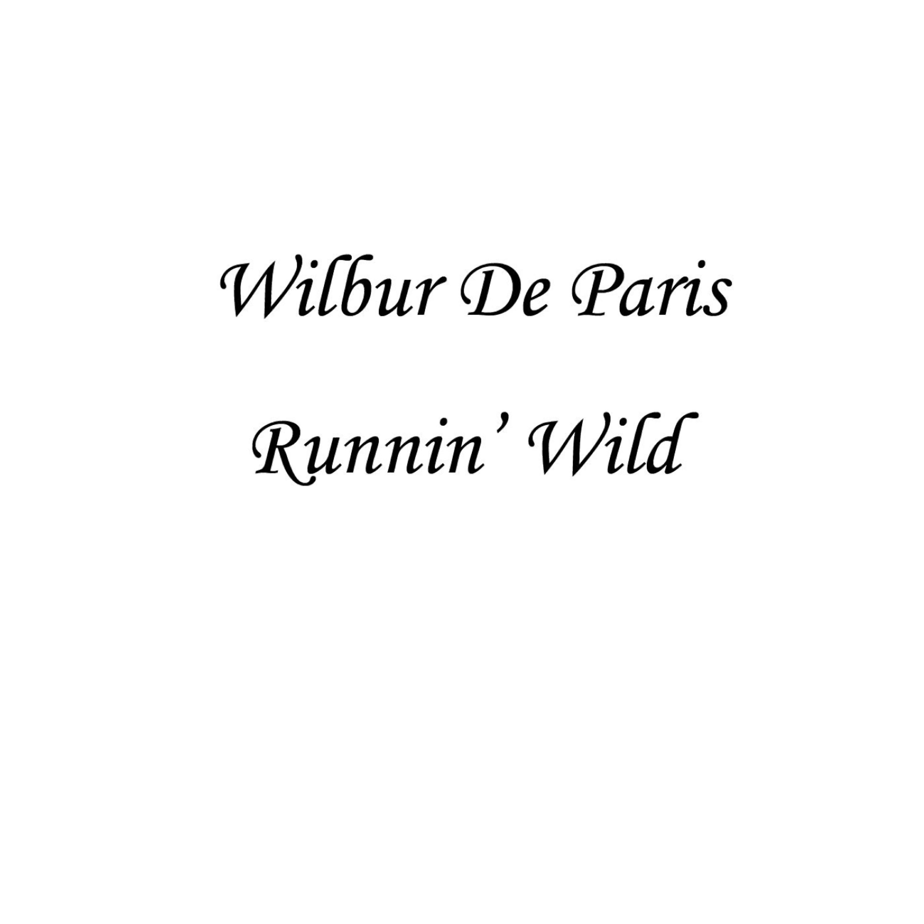 Wilbur De Paris - Running Wild