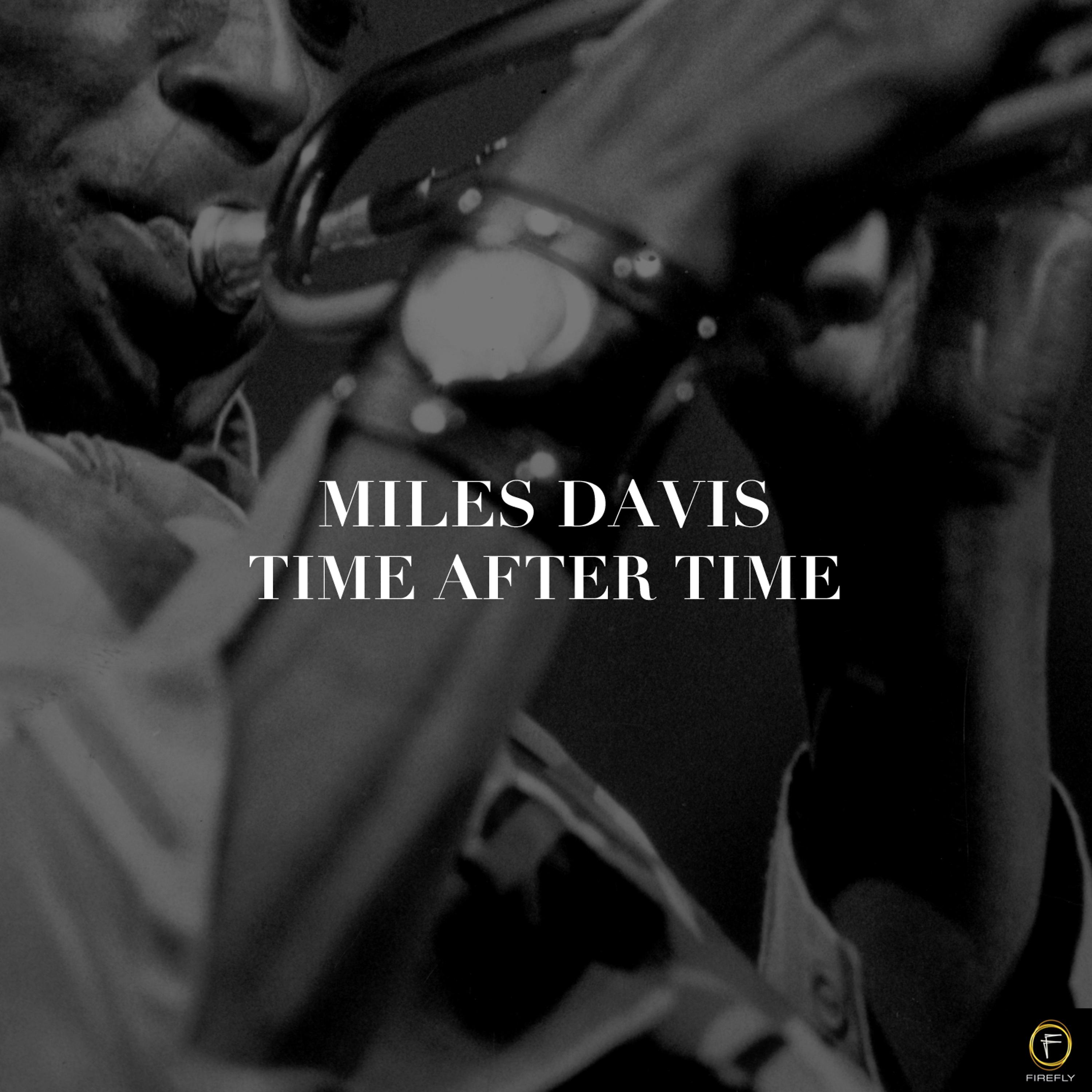 Постер альбома Miles Davis: Time After Time